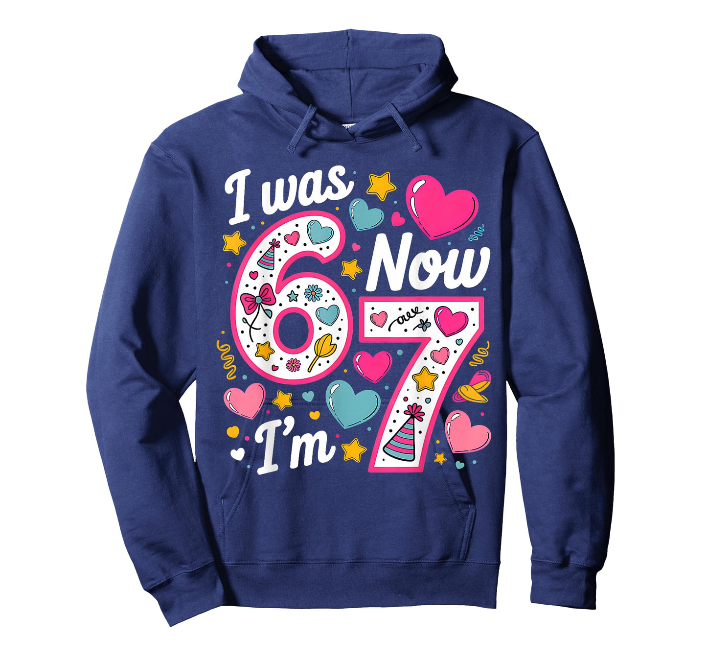 7 Year Old Birthday Girl I was 6 Now I'm 7 67 Funny Bday T-Shirt