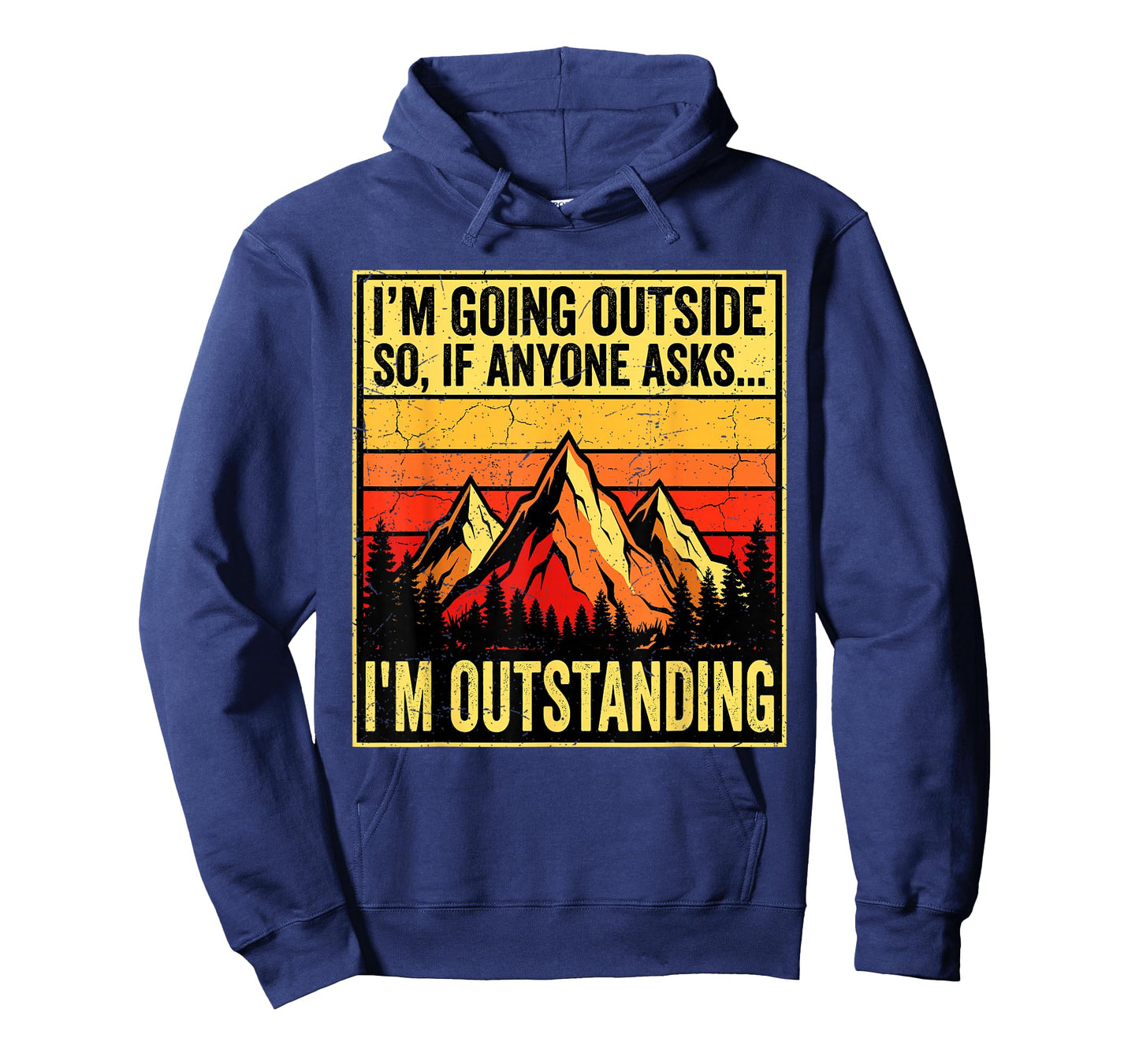 I'm Going Outside If Asked I'm Outstanding Dad Joke T-Shirt