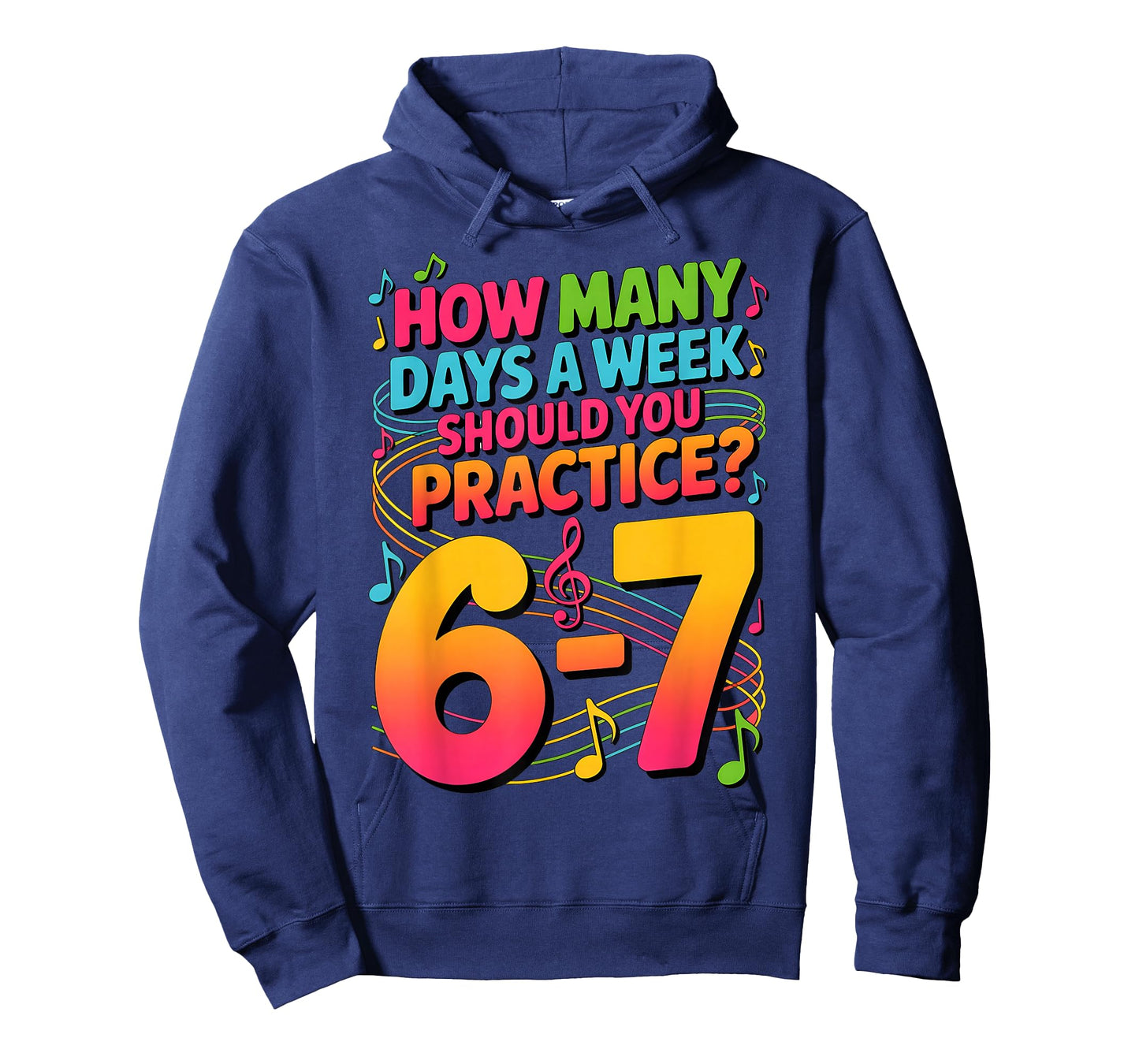 How Many Days A Week Should You Practice 6-7 Music Teacher T-Shirt