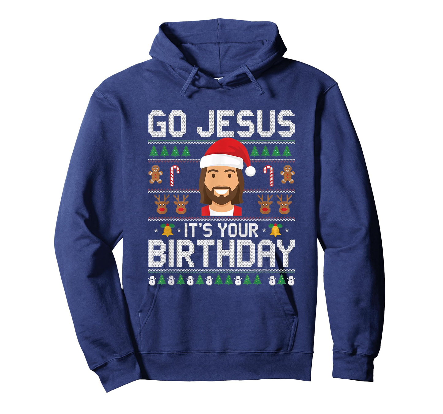 Christmas Go Jesus It's Your Birthday - Funny Christian Ugly T-Shirt
