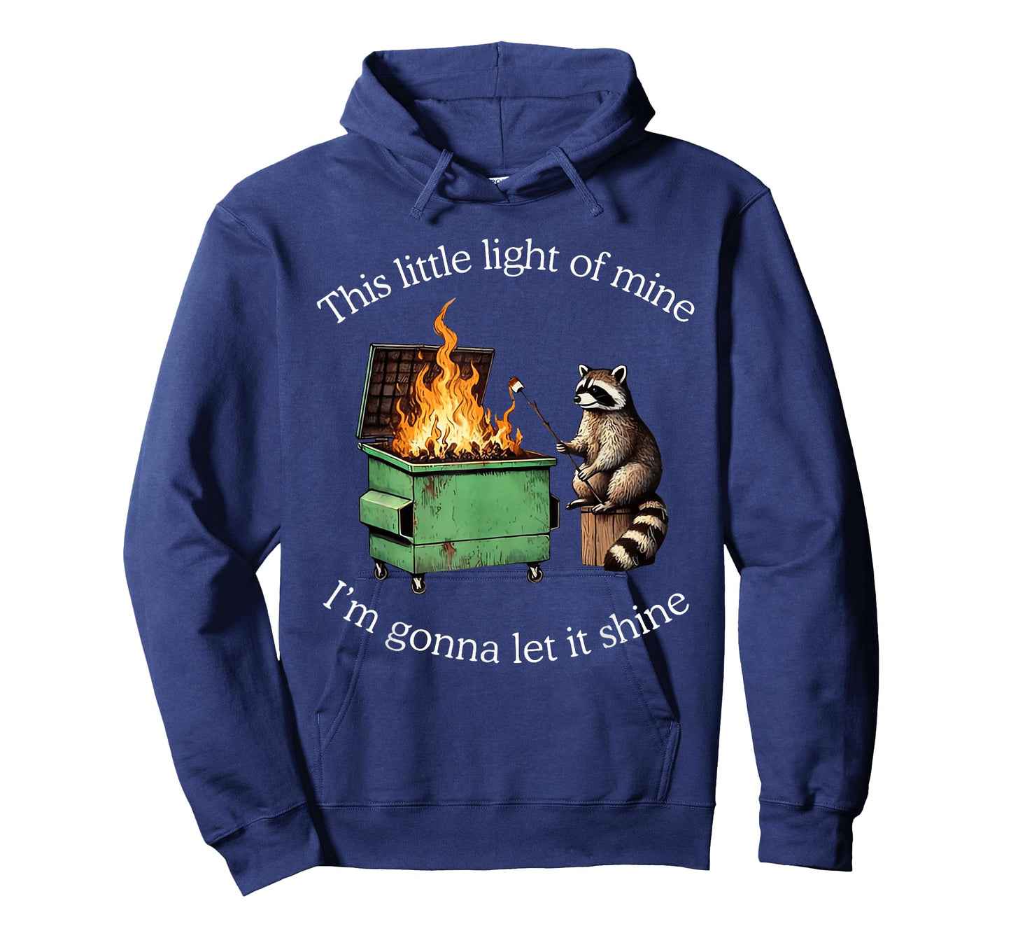 This Little Light of Mine Raccoon Dumpster Fire Meme T-Shirt