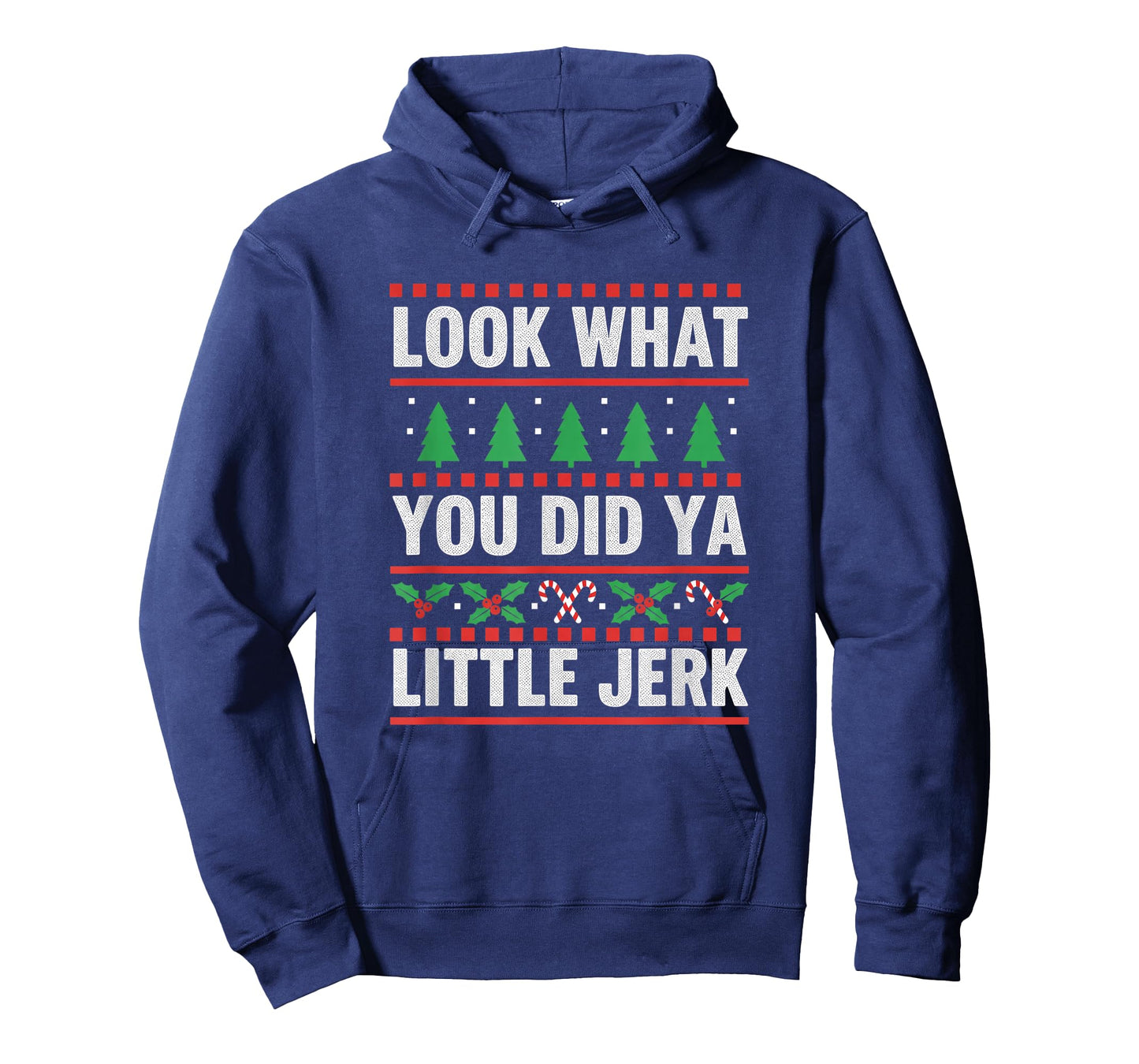 Christmas Look What You Did Ya Little Jerk Funny Holiday Hum T-Shirt