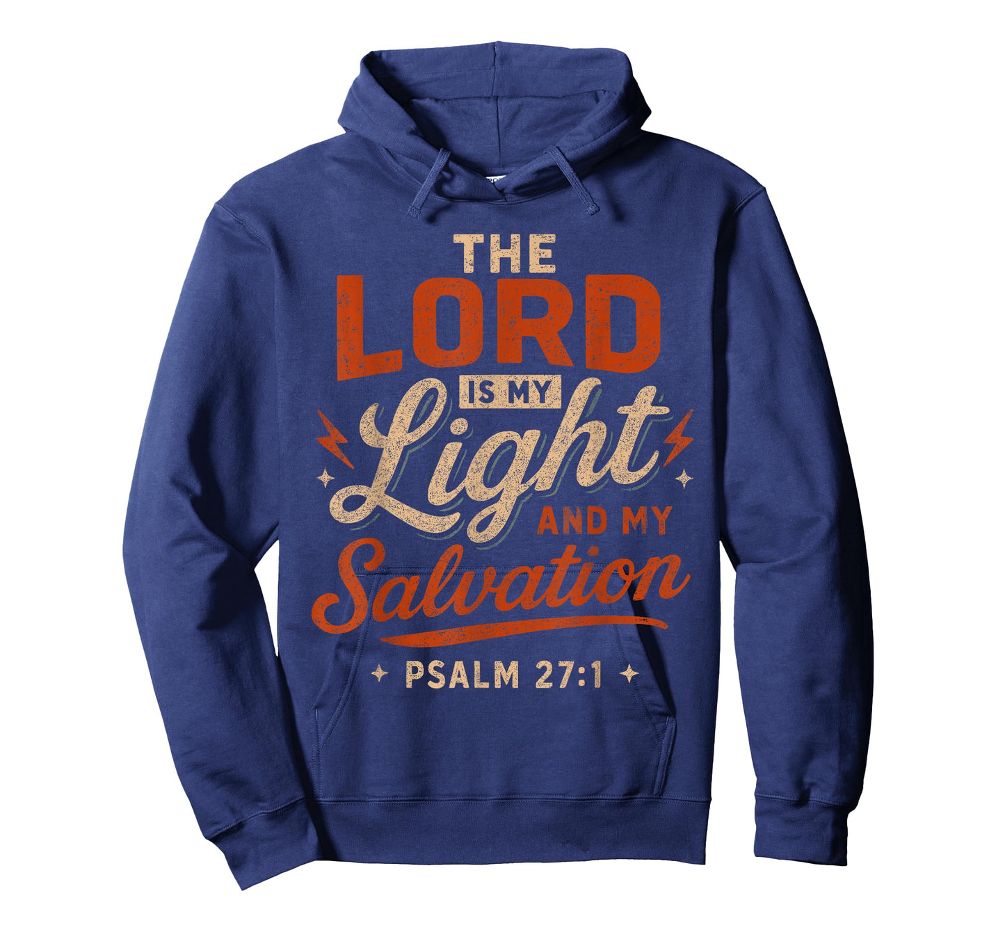 The Lord is My Light and My Salvation Psalm 27 1 - Christian T-Shirt