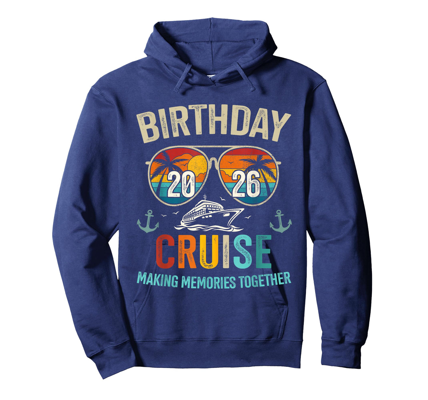 Birthday Cruise 2026 Making Memories T-Shirt