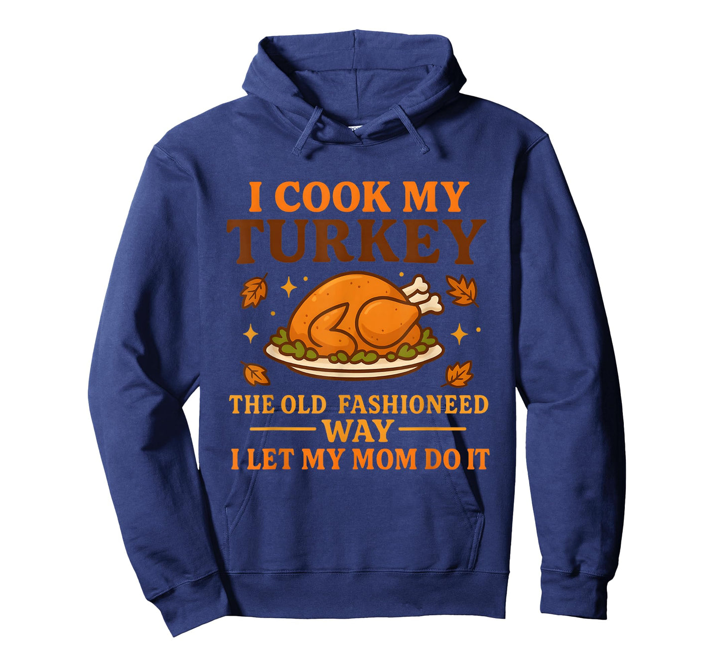 Funny Thanksgiving Lazy Cook Mom Cooks Turkey Joke Moms Kids T-Shirt