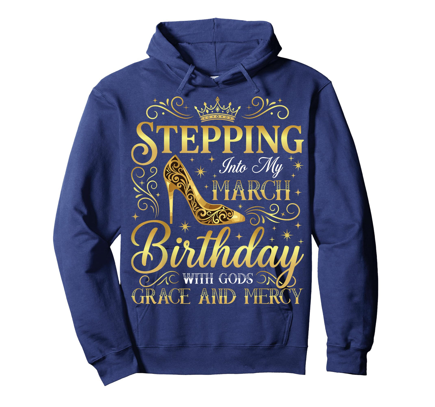 Stepping Into My March Birthday with Gods Grace T-Shirt