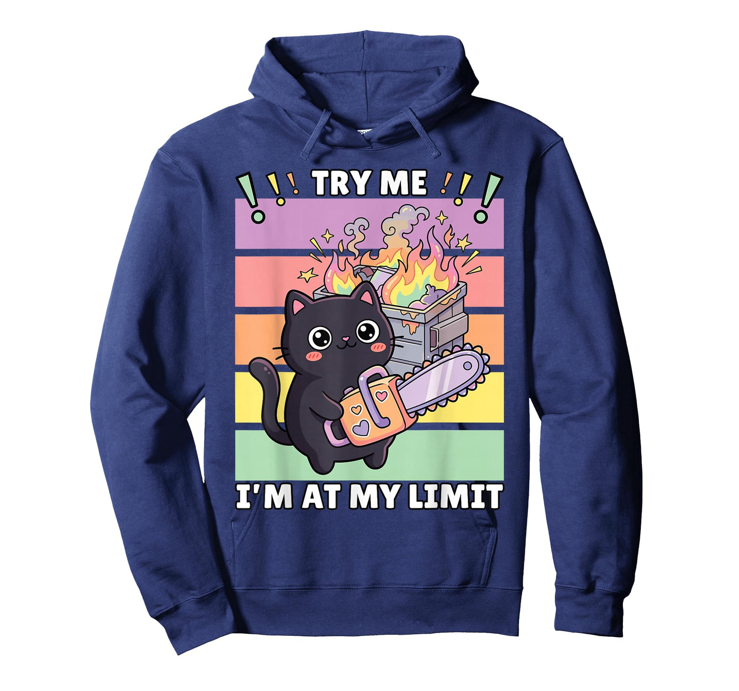 Try Me I'm at My Limit, Kawaii Cat with Chainsaw, Dark Humor T-Shirt