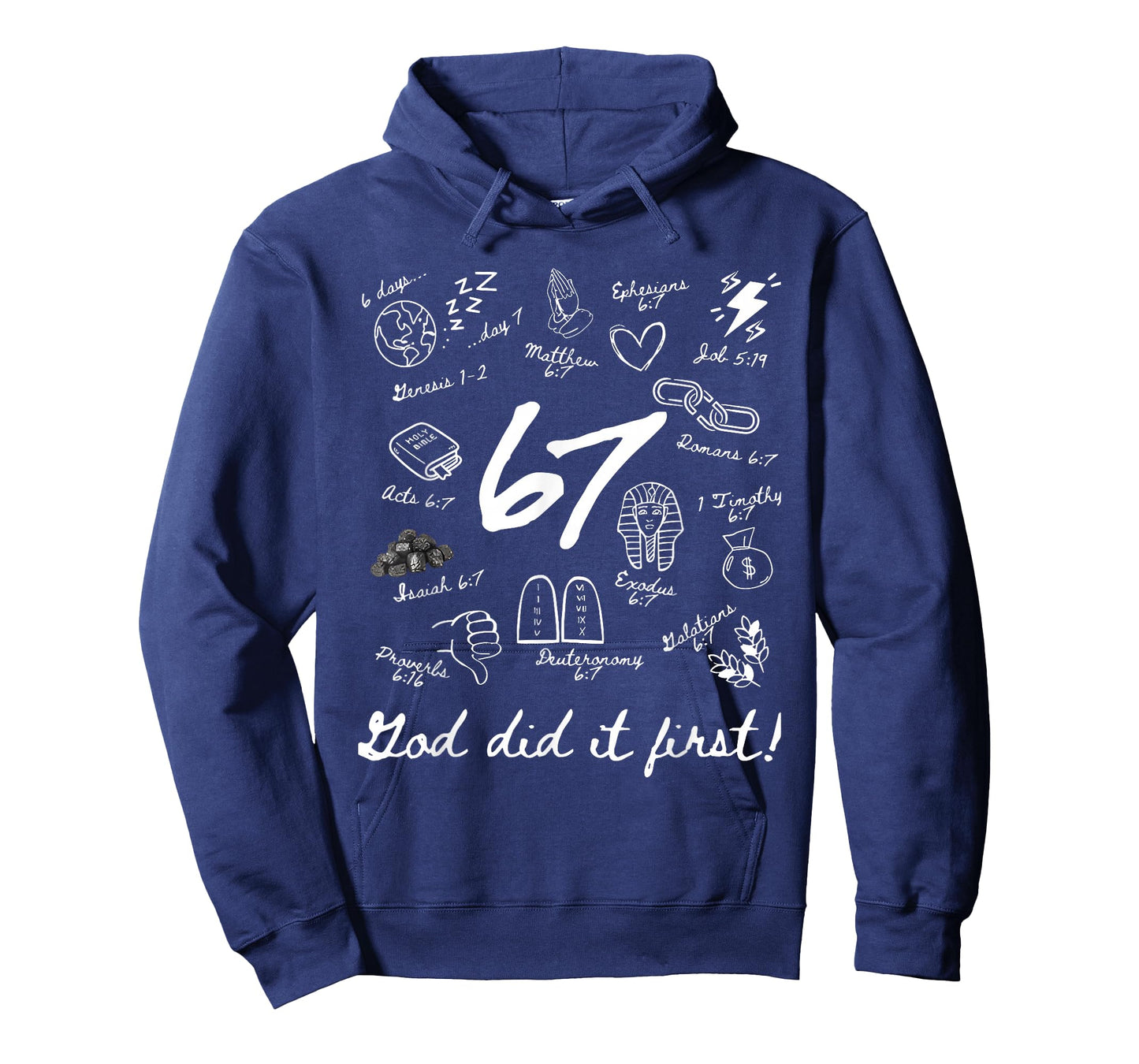 God Did It First 6 7 Meme Christian Bible Verse Faith T-Shirt