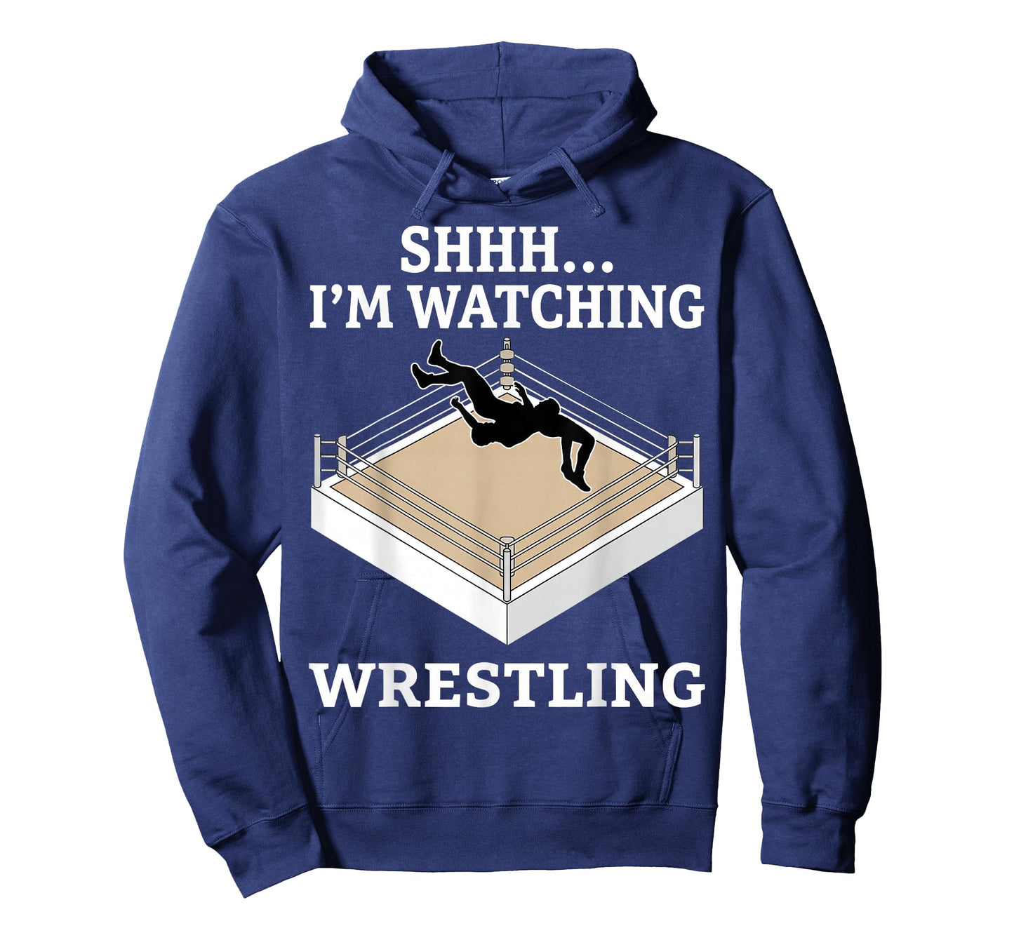 Shhh I'm Watching Wrestling Funny T-Shirt