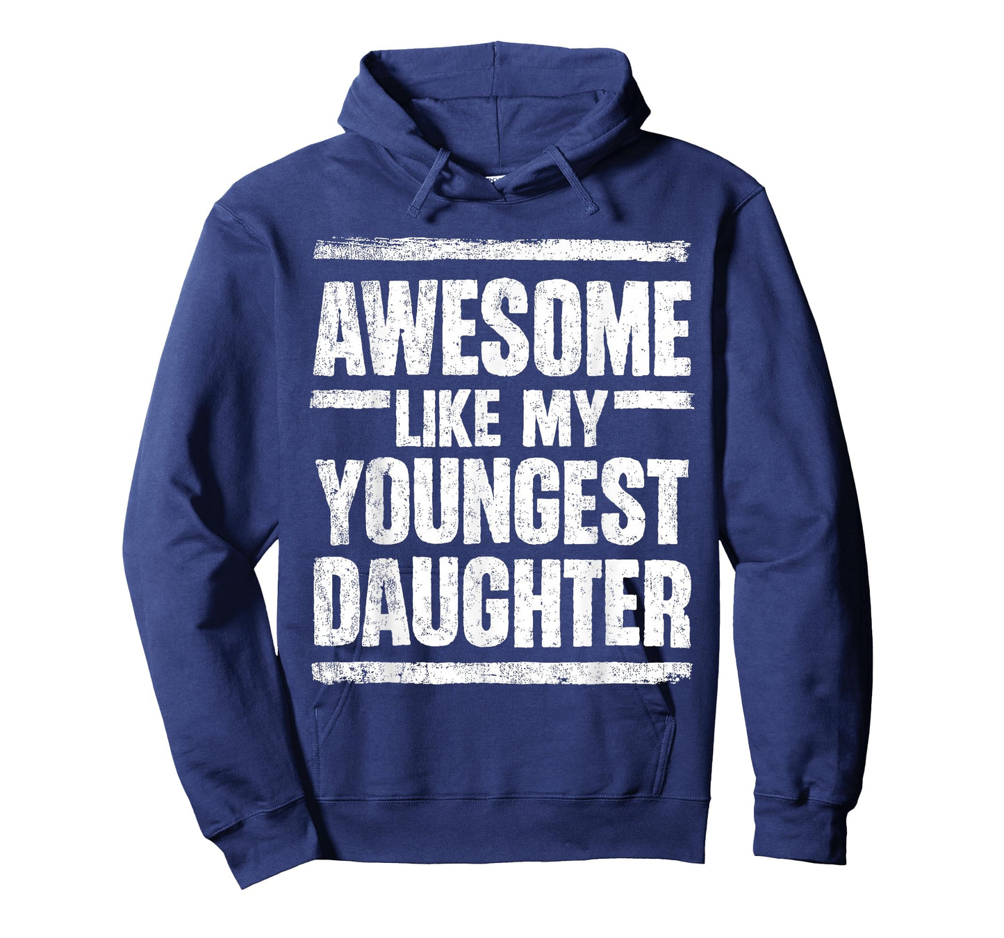 Awesome Like My Youngest Daughter Mother's Day Father's Day T-Shirt