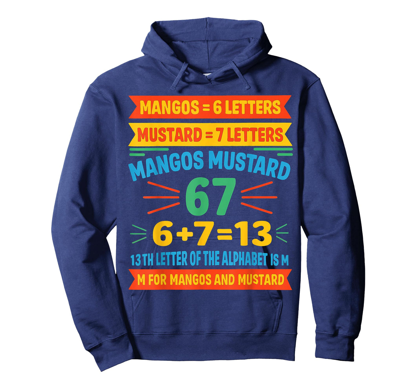 Mangos Mustard 67 Tee Funny Alphabet Code M Meme for Gen Z T-Shirt