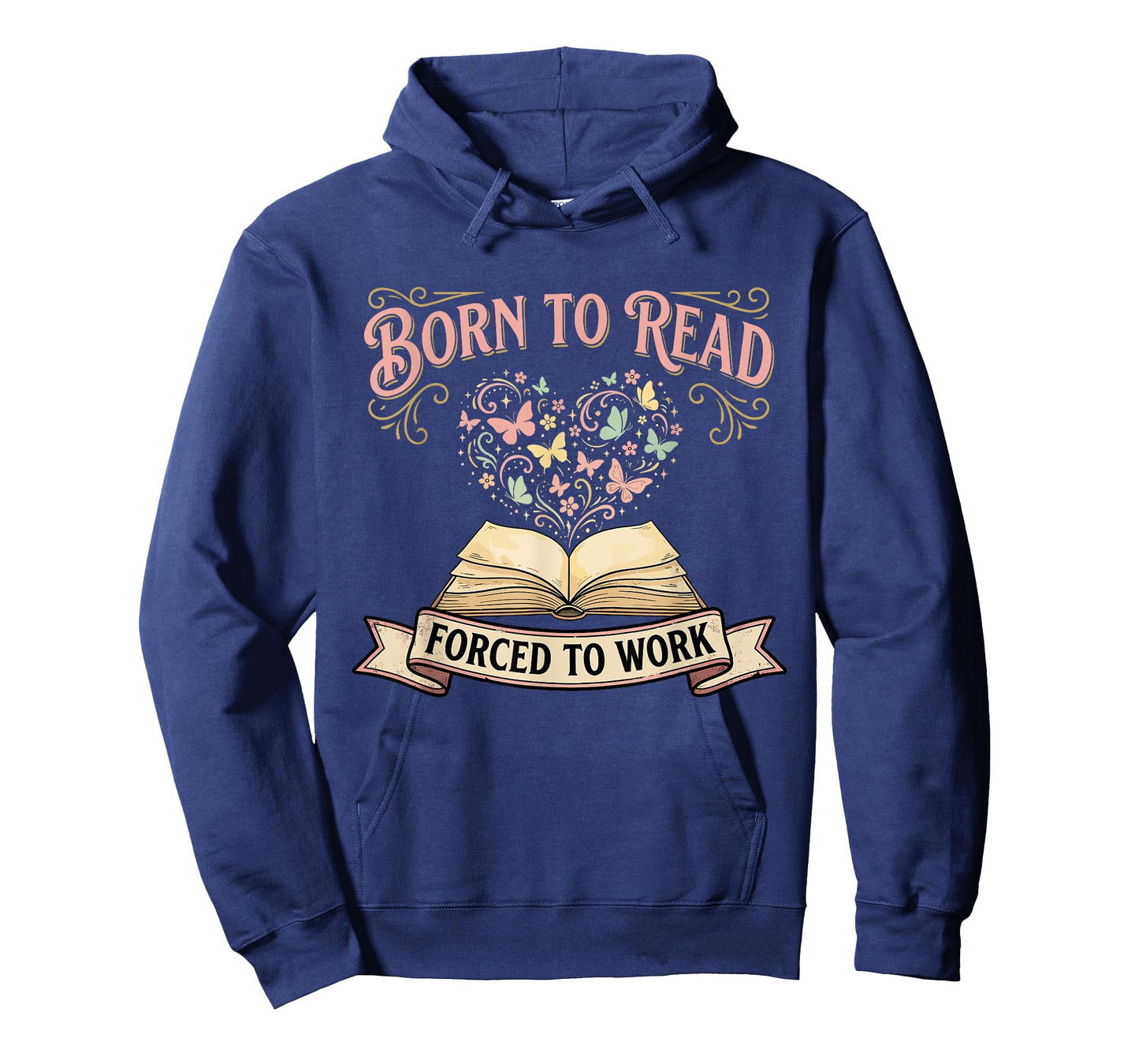 Born to Read Forced to Work Funny Bookish Bibliophiles T-Shirt