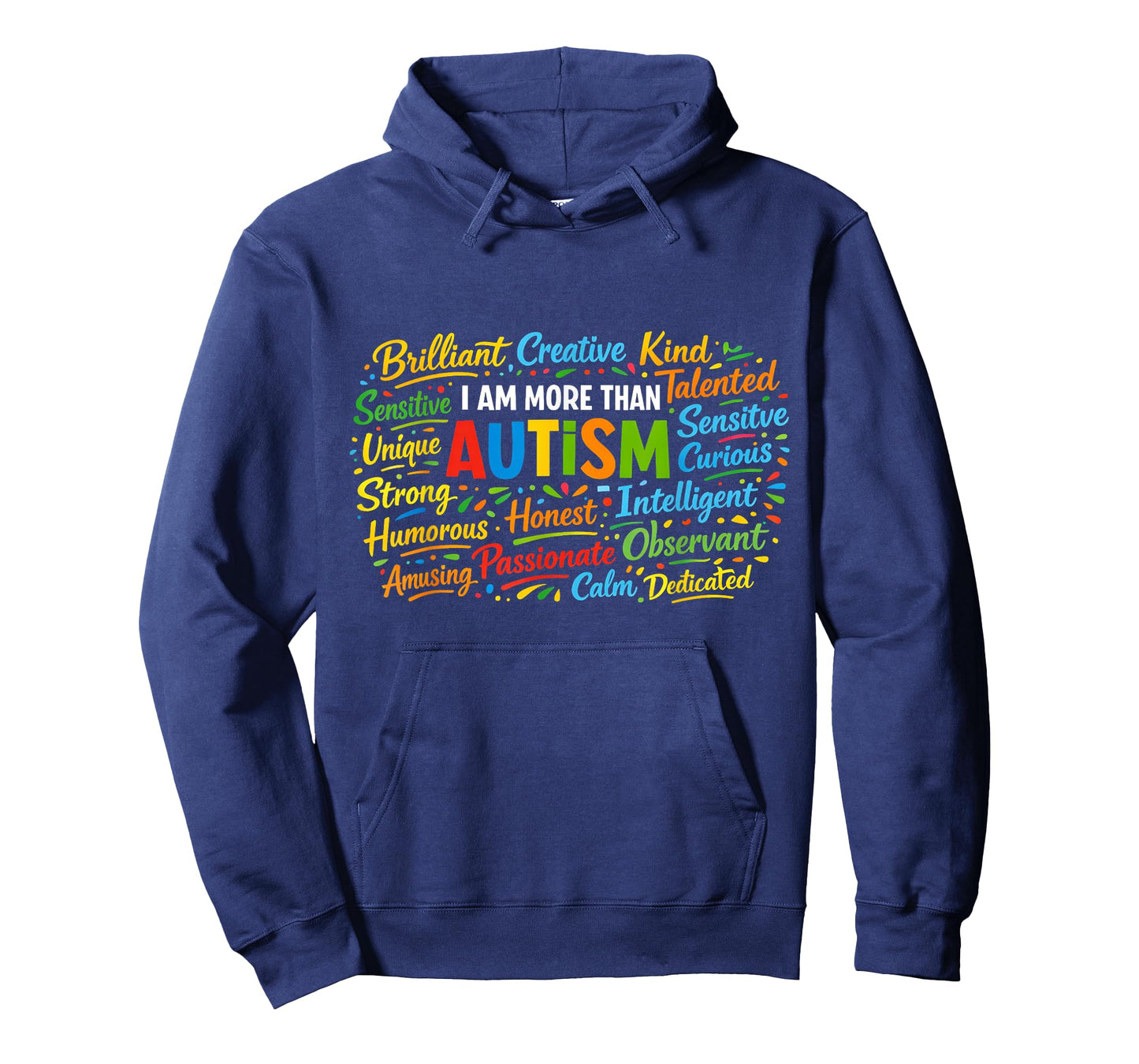 Autism Awareness I Am More Than Autistic Men Women Kids T-Shirt
