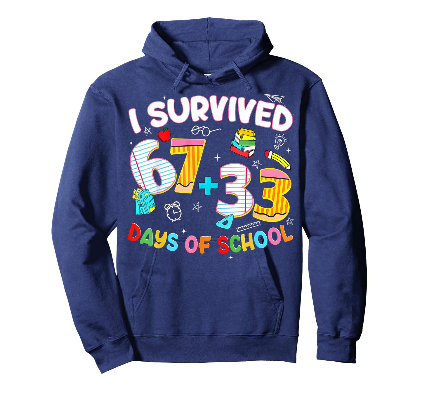 I Survived 67 + 33 Day of School Six Seven Funny Teacher T-Shirt