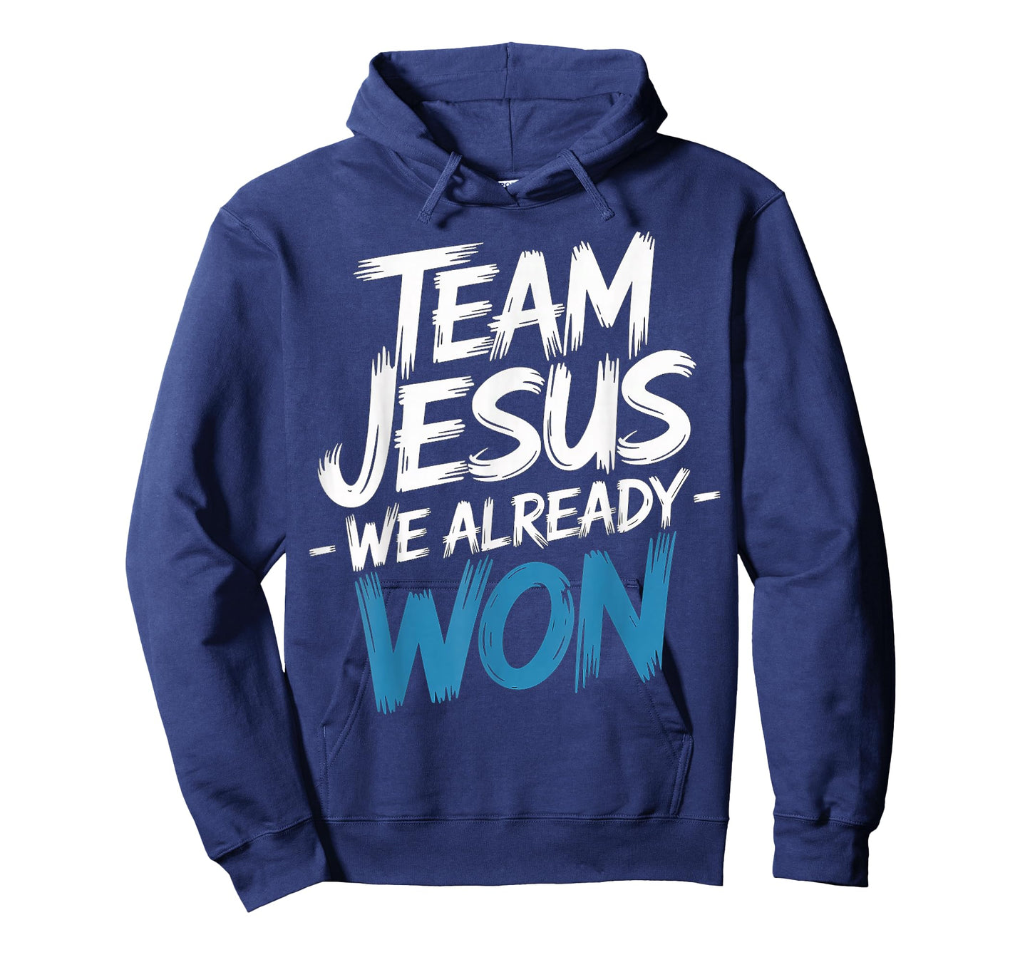 Team Jesus We Already Won Spiritual Winner Victory - T-Shirt