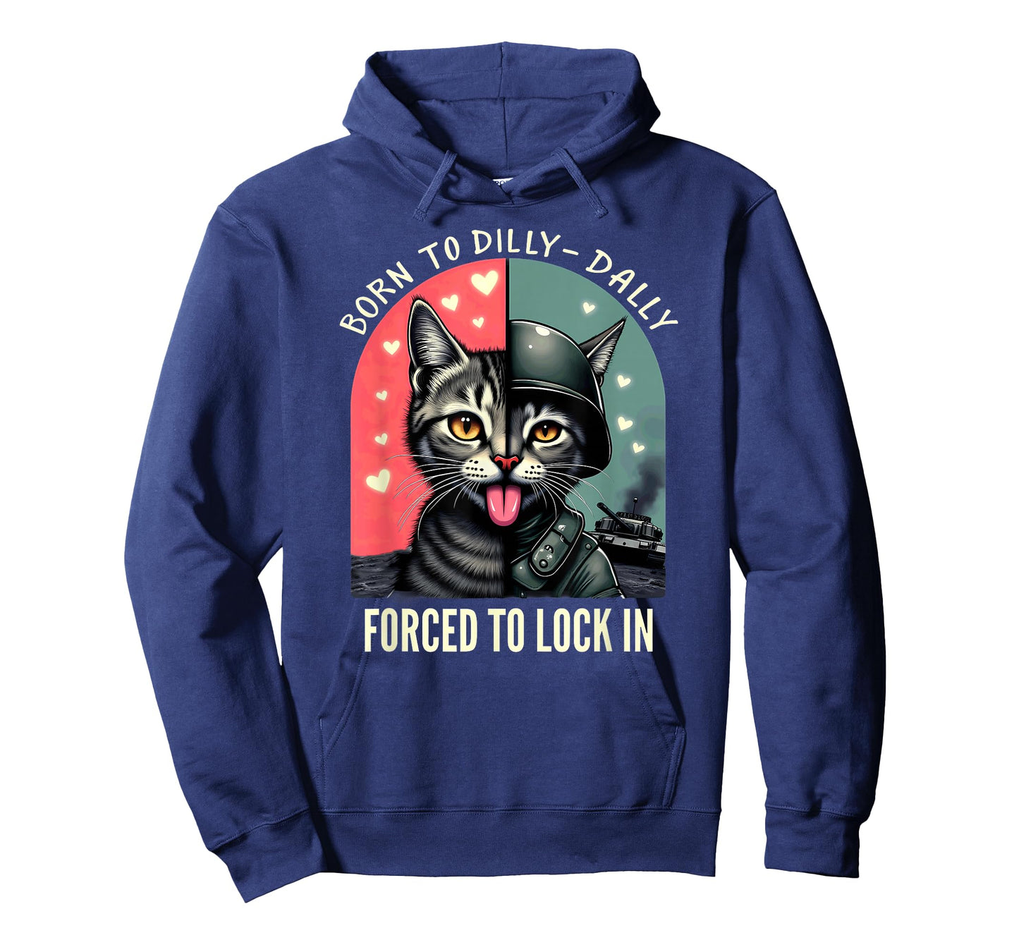 Born to Dilly Dally Forced to Lock in T-Shirt