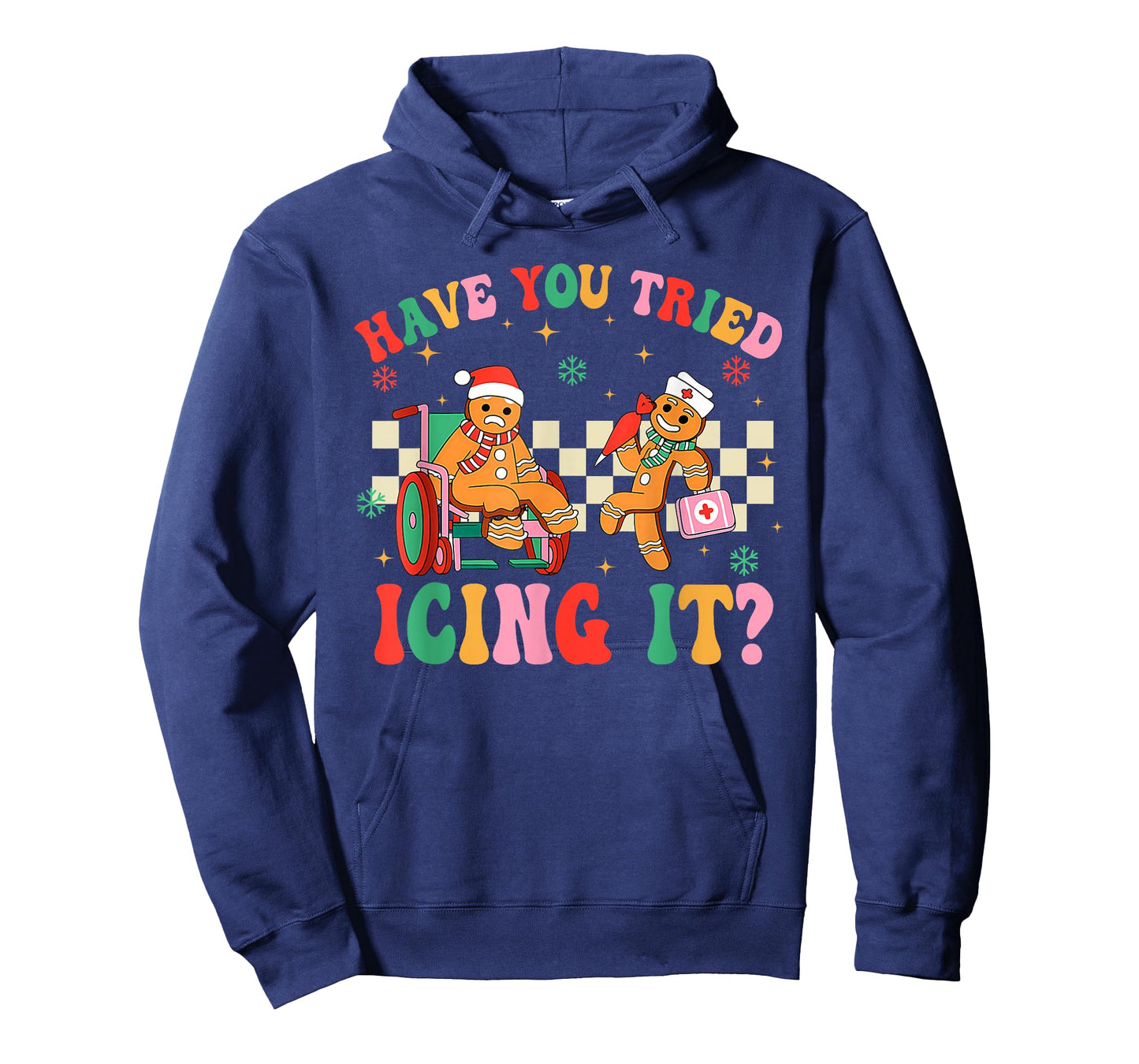 Have You Tried Icing It Gingerbread Nurse Christmas T-Shirt