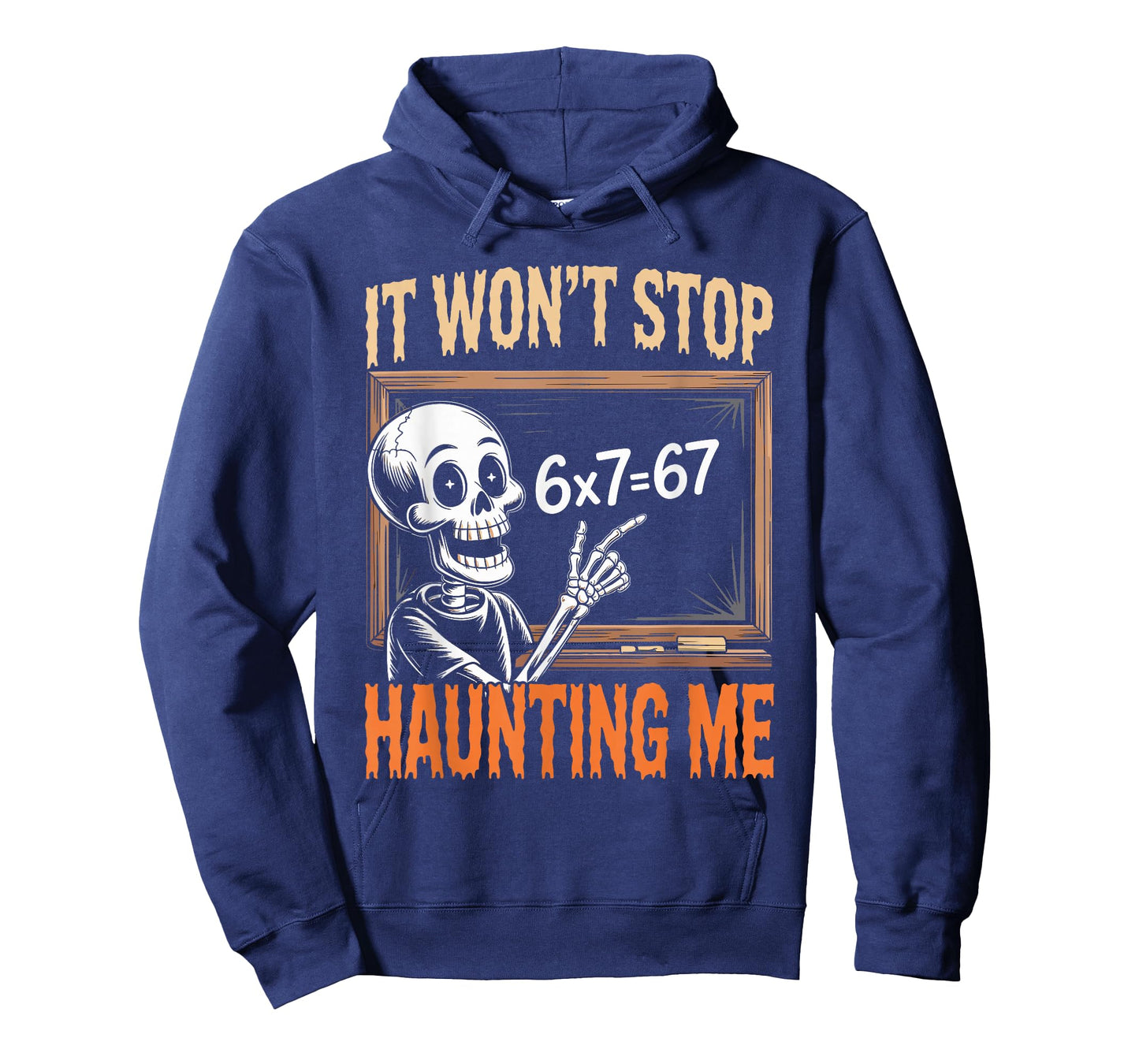 Stop Haunting Me 67 Math Teacher Mathematics 67th Number 67 T-Shirt