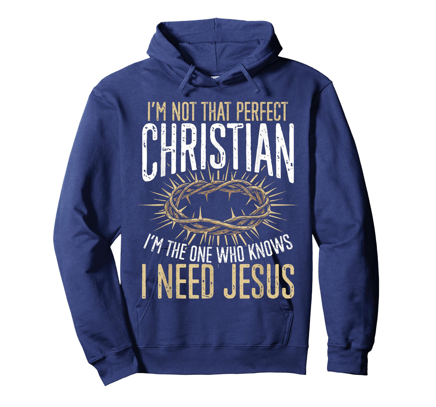 Not That Perfect Christian I Need Jesus Graphic T-Shirt