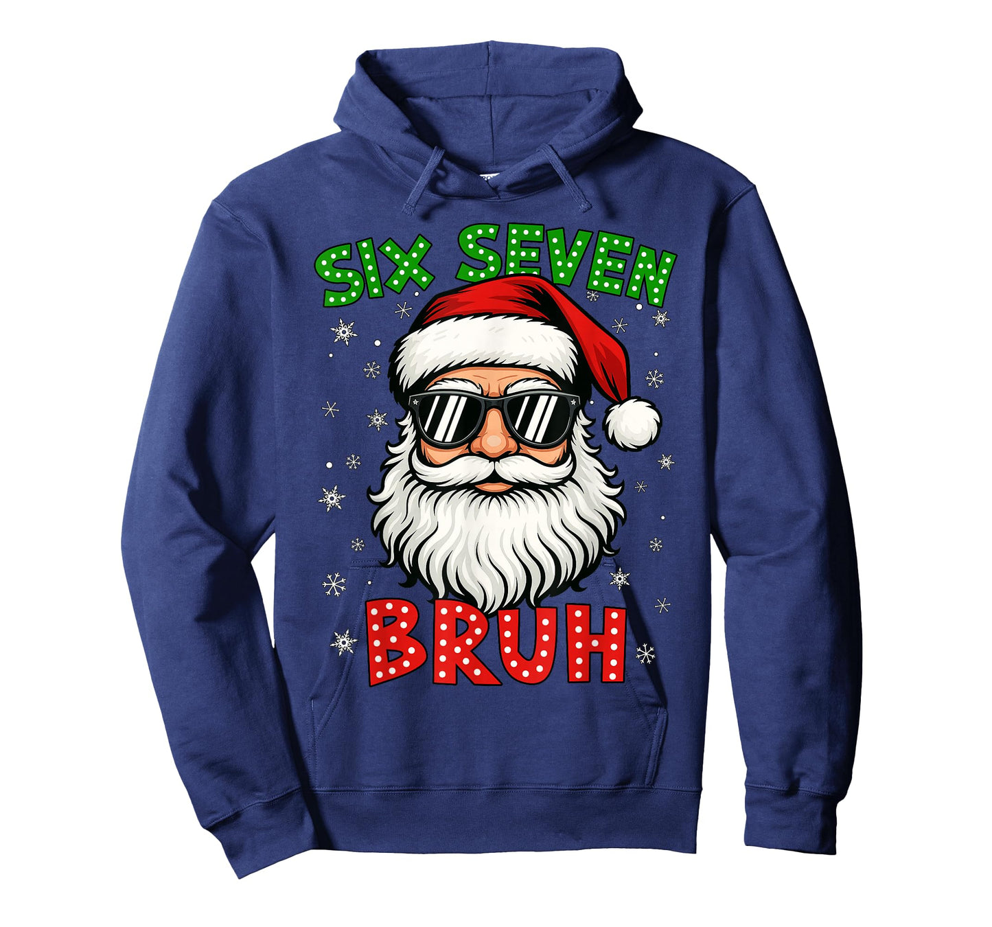 Santa Says Six Seven 6 7 Gen Z Alpha Meme Bruh Christmas T-Shirt
