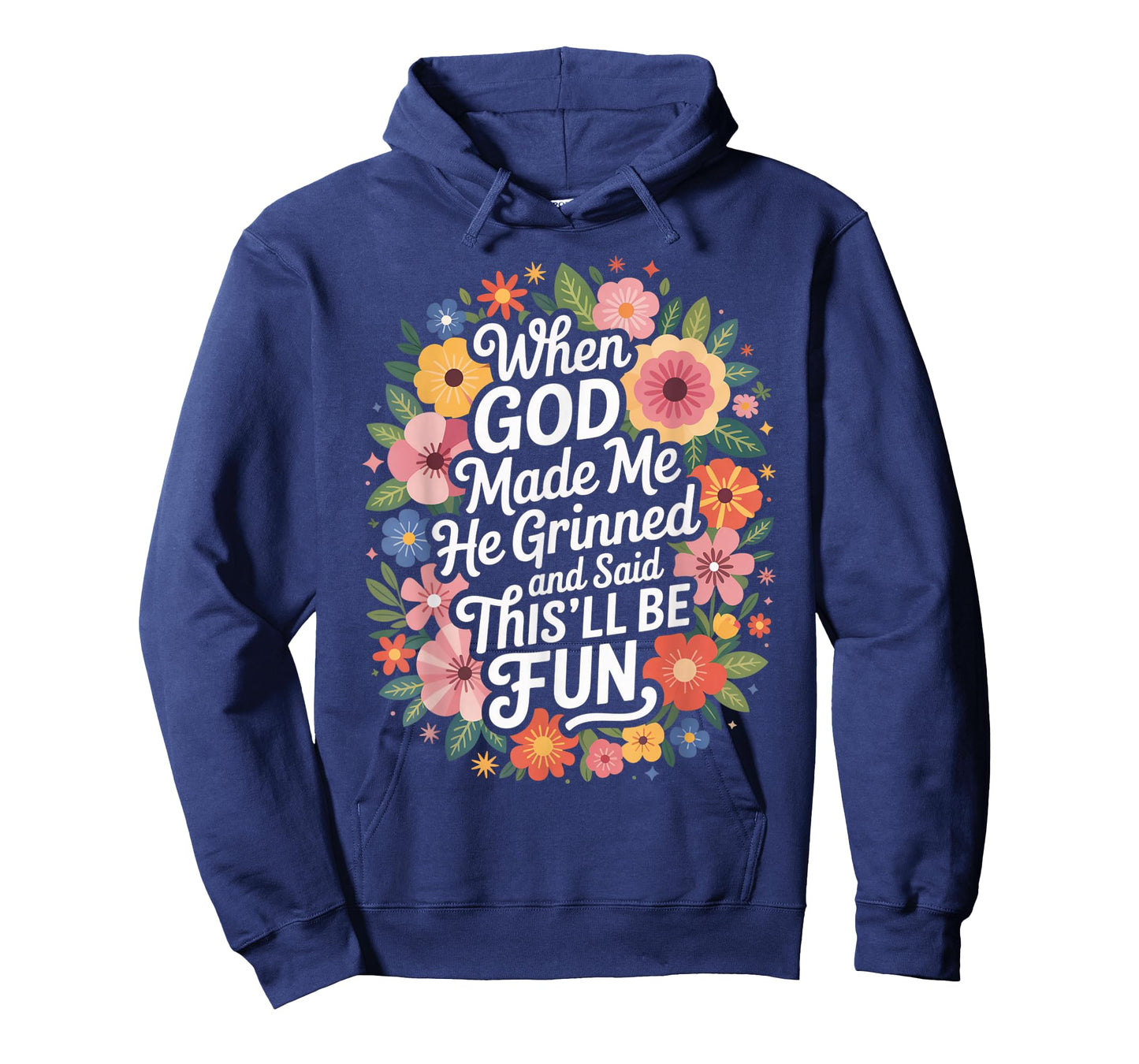 When God Made Me He Grinned Said This'll Be Fun Kids T-Shirt