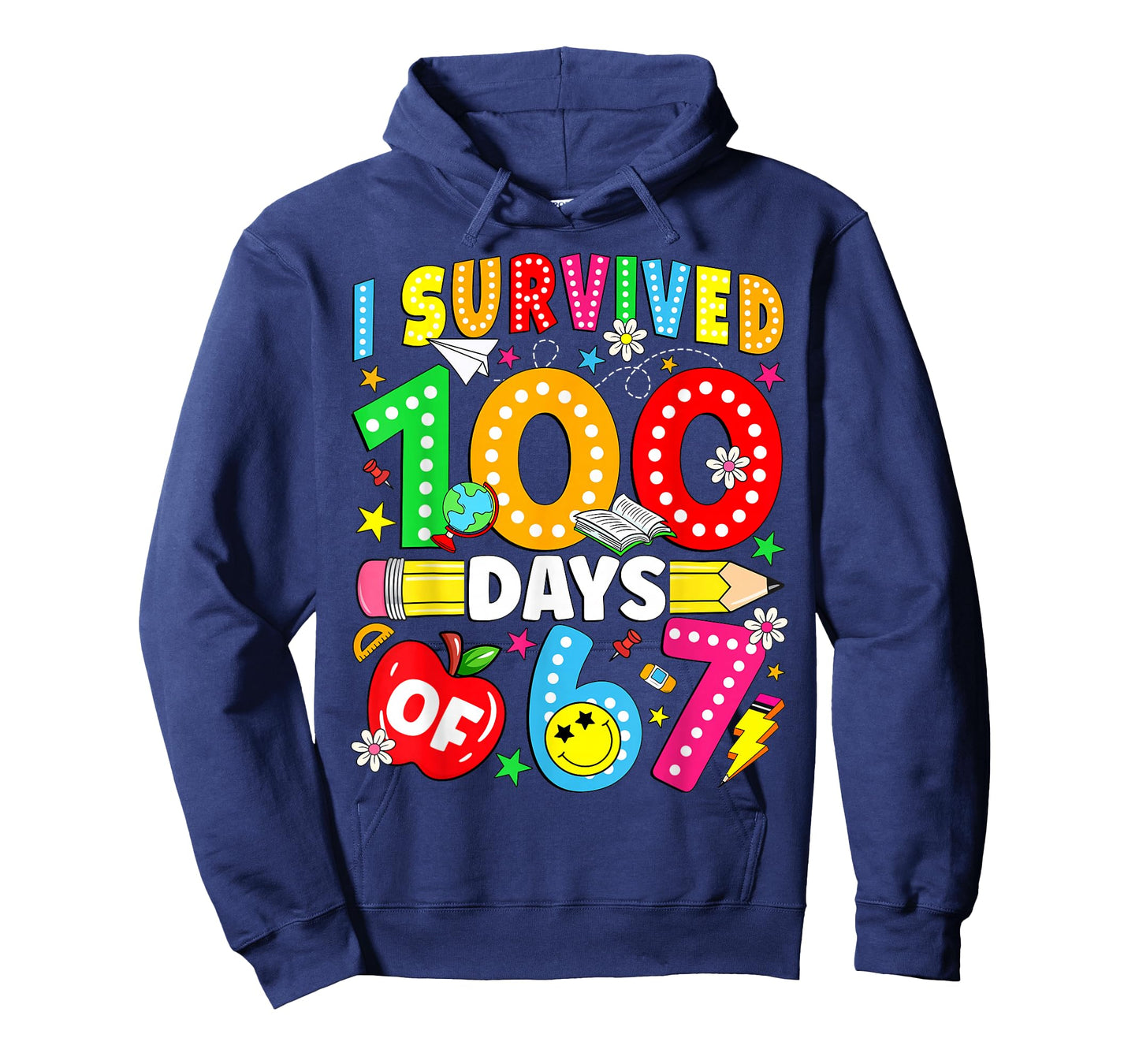 I Survived 100 Days of 67 100th Day of School Kids Teacher T-Shirt