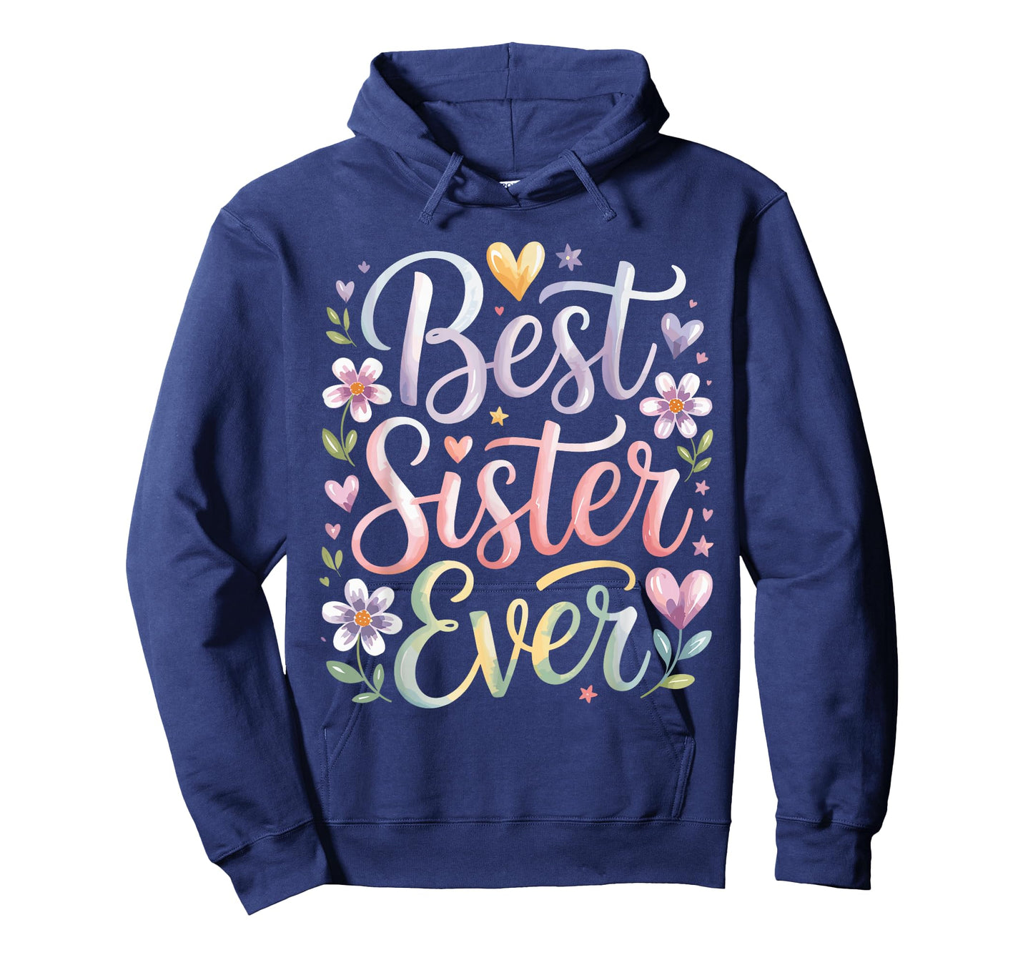Best Sister Ever T-Shirt