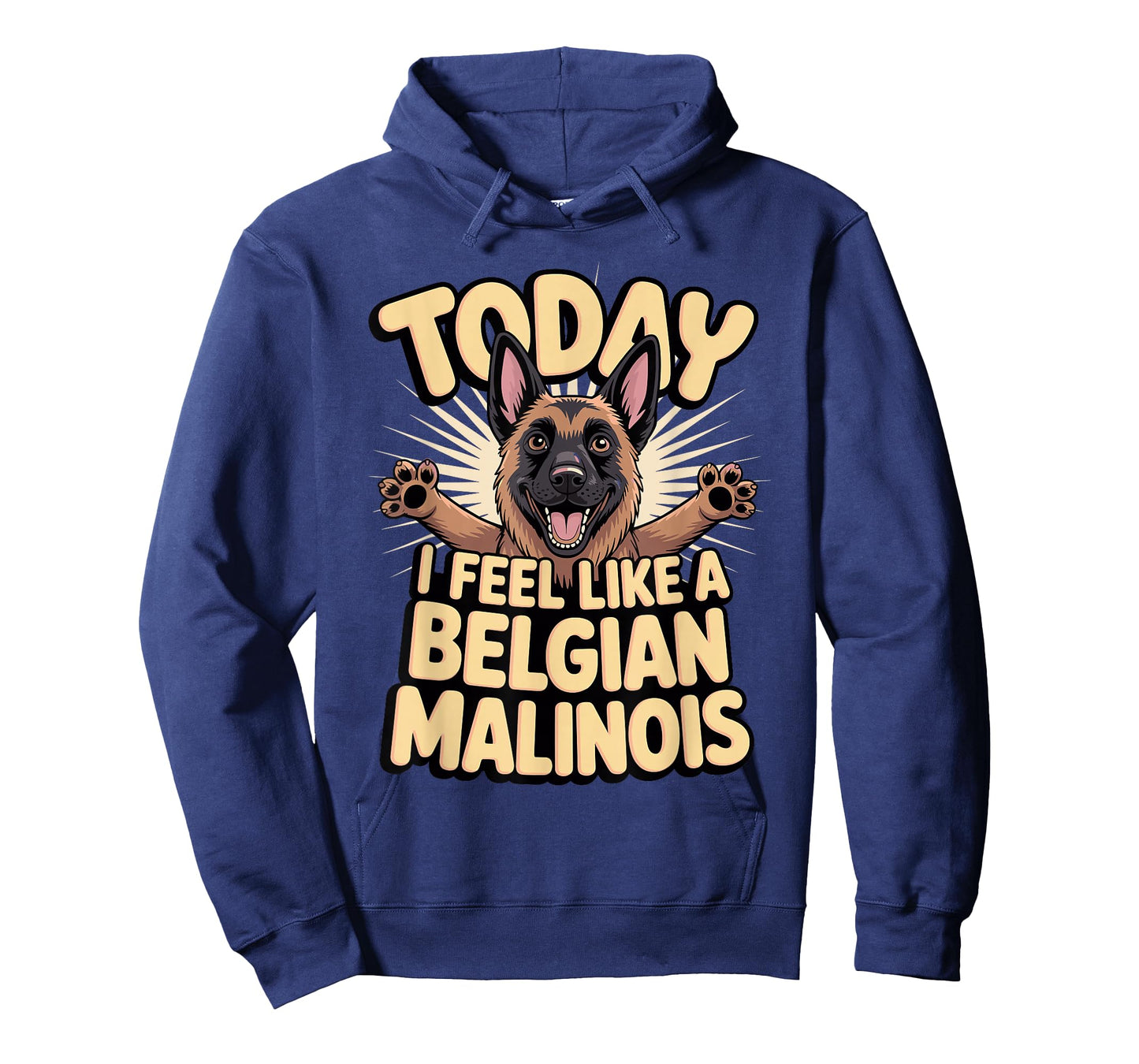 Cartoon Pet Dog Breed Today I Feel Like a Belgian Malinois T-Shirt