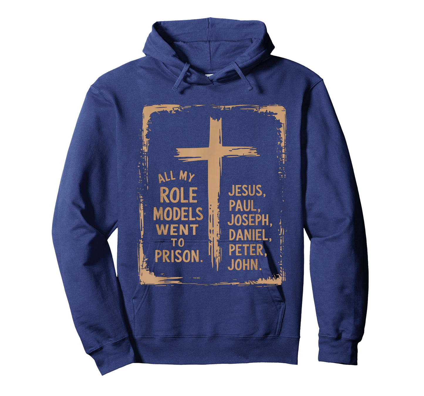 All My Role Models Went to Prison Jesus God Bible Gospel T-Shirt