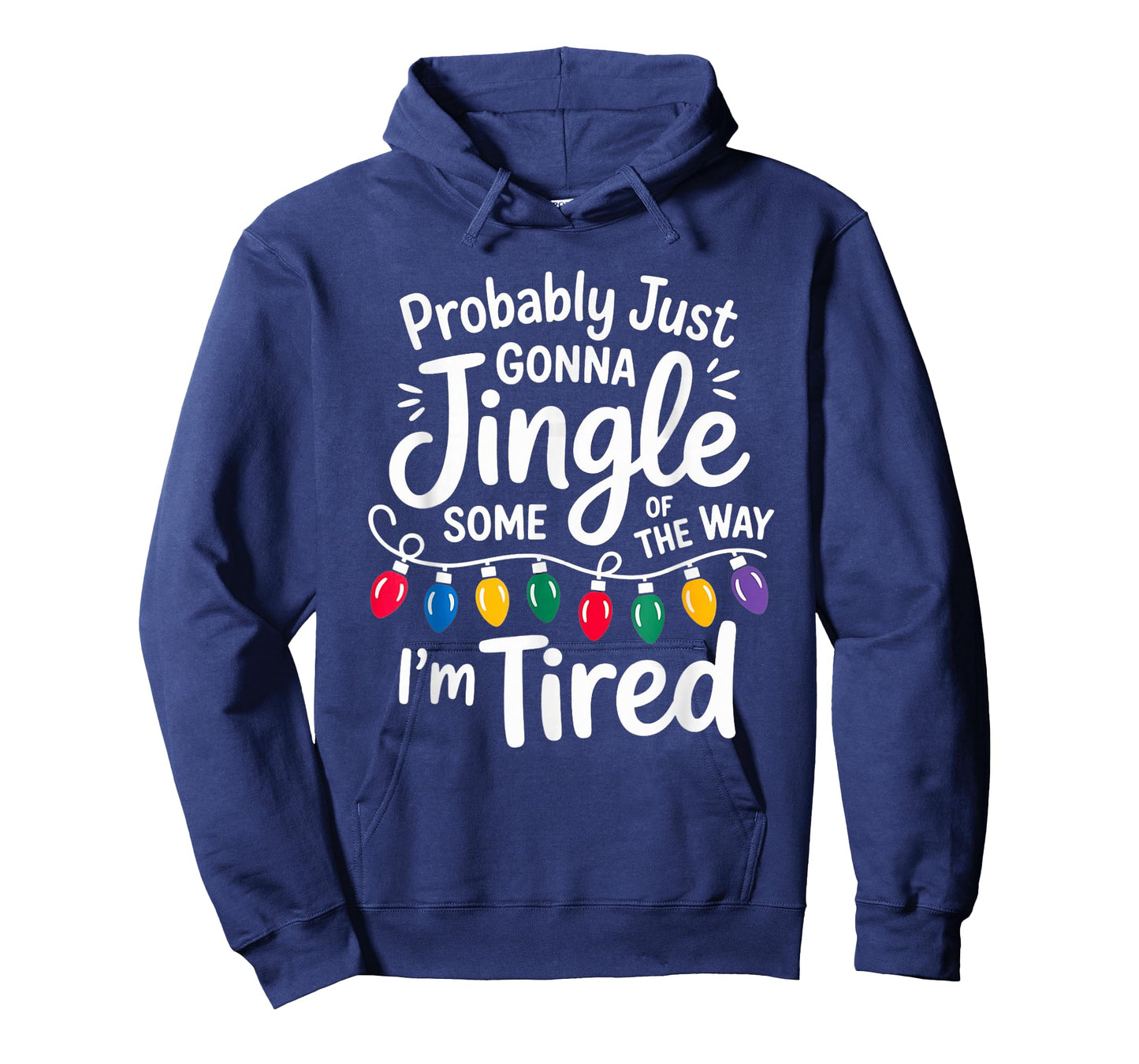 Probably just Gonna Jingle Some of The Way Christmas Nurse T-Shirt