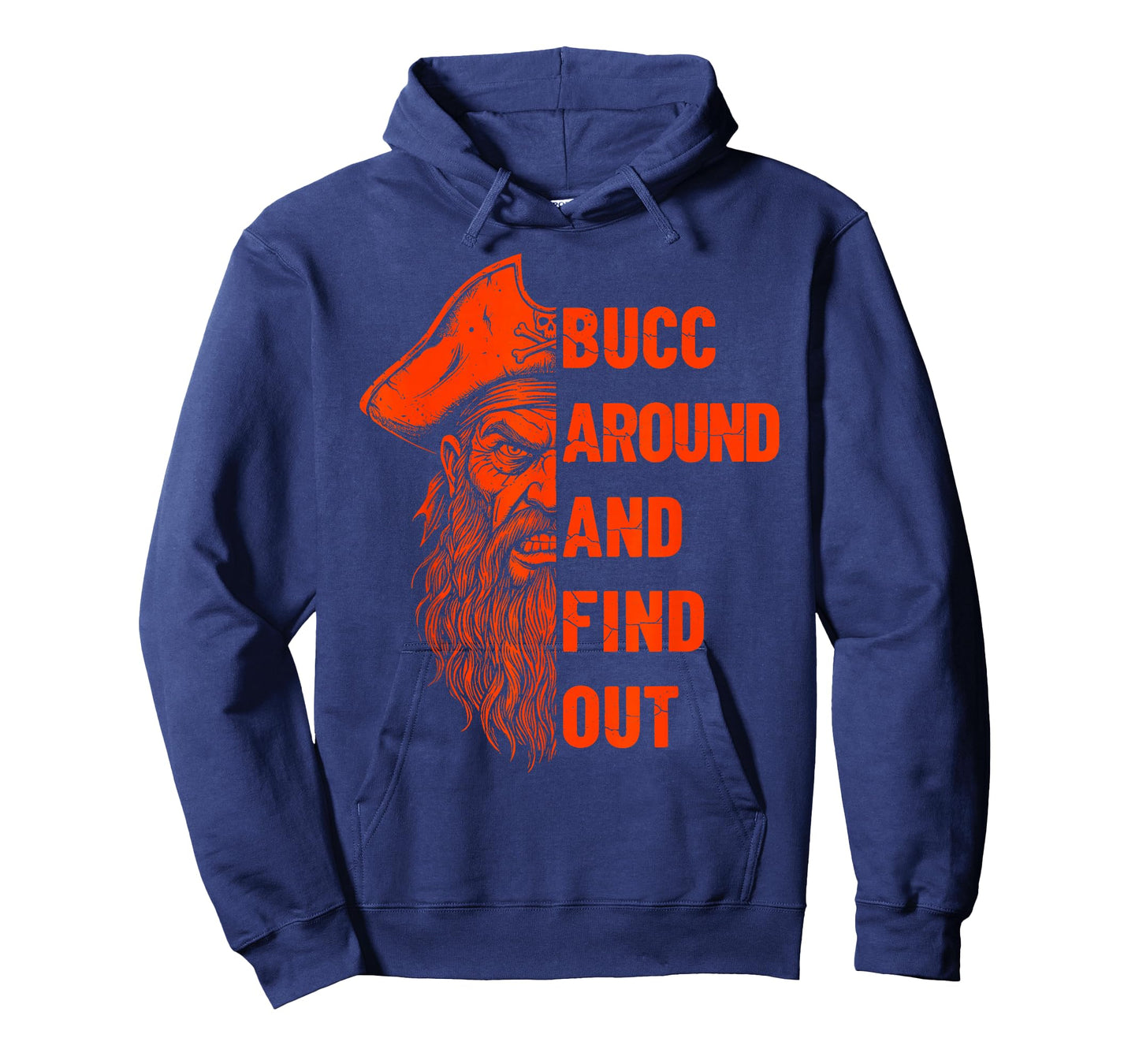Bucc Around and Find Out Vintage Funny Humor T-Shirt