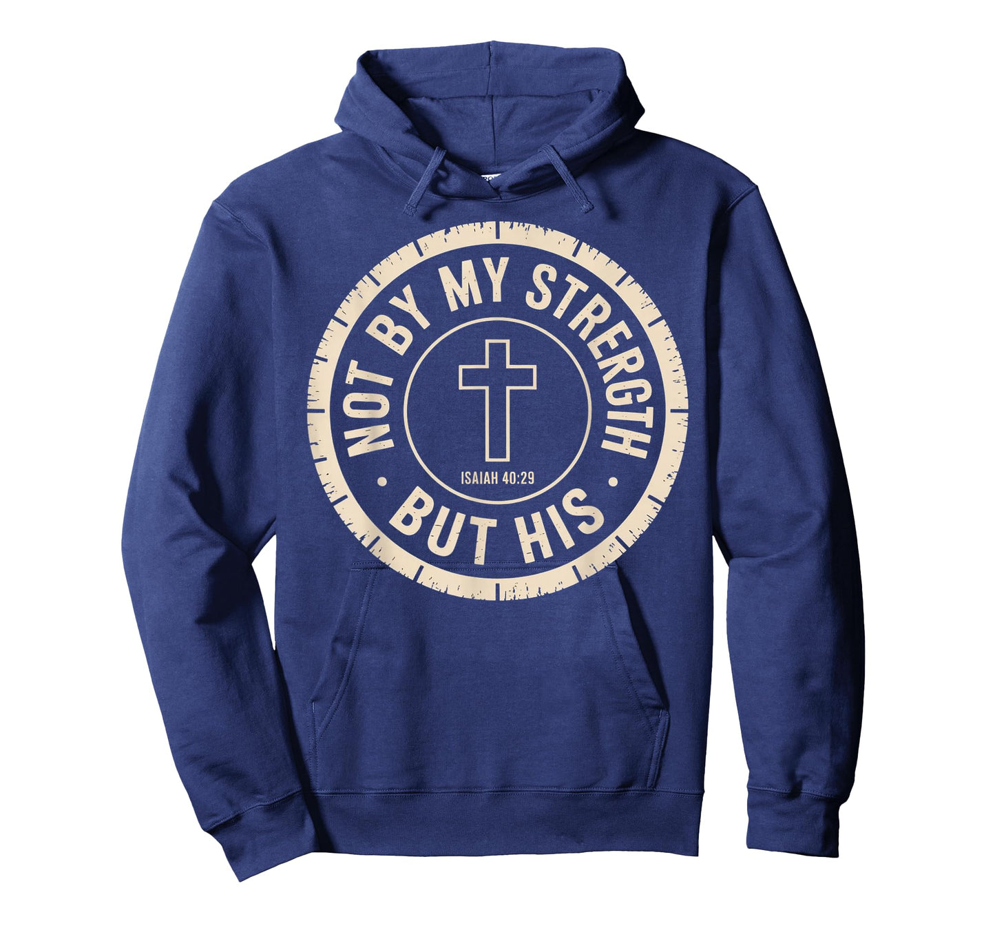 Not by My Strength But His Isaiah 40 29 Bible Verse T-Shirt