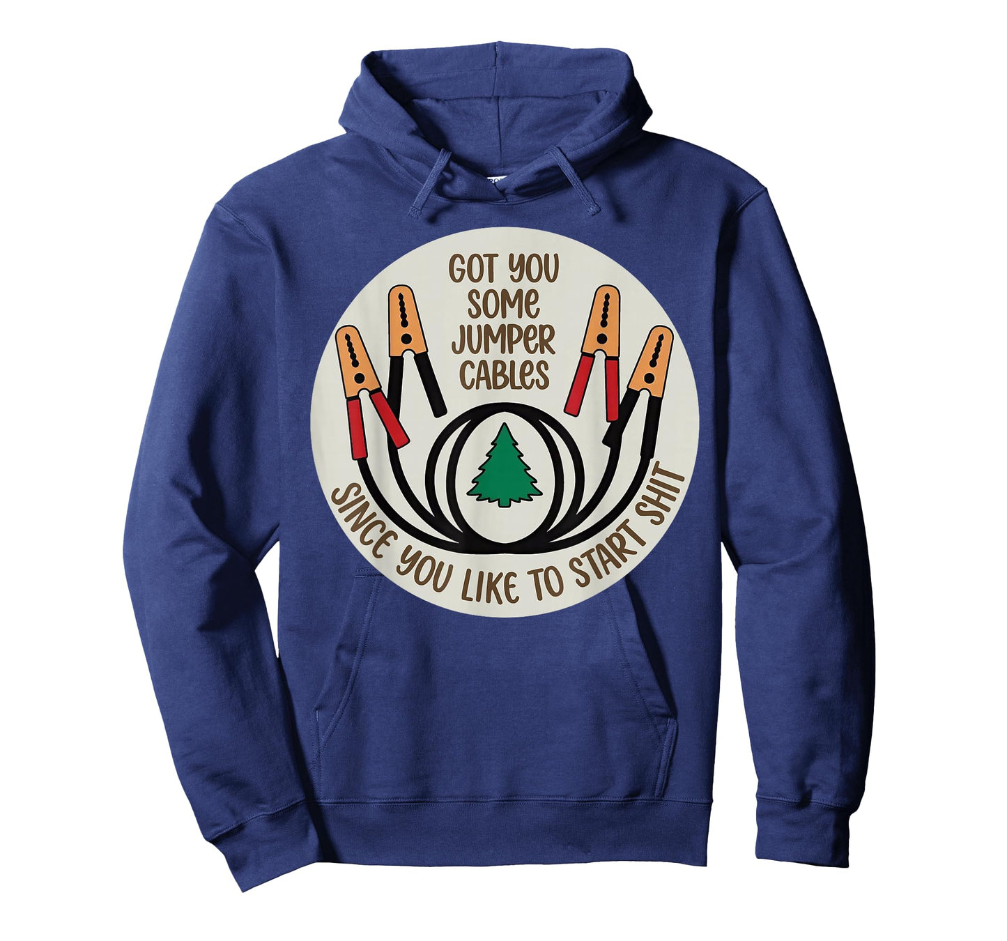 Got You Some Jumper Cables Since You Like to Start Shit T-Shirt