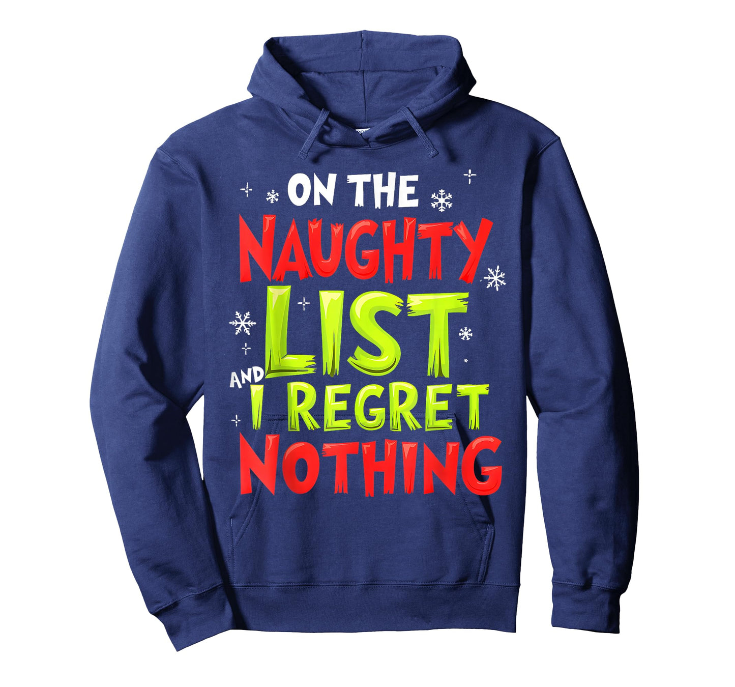 Funny On The List of Naughty and I Regret Nothing Christmas T-Shirt