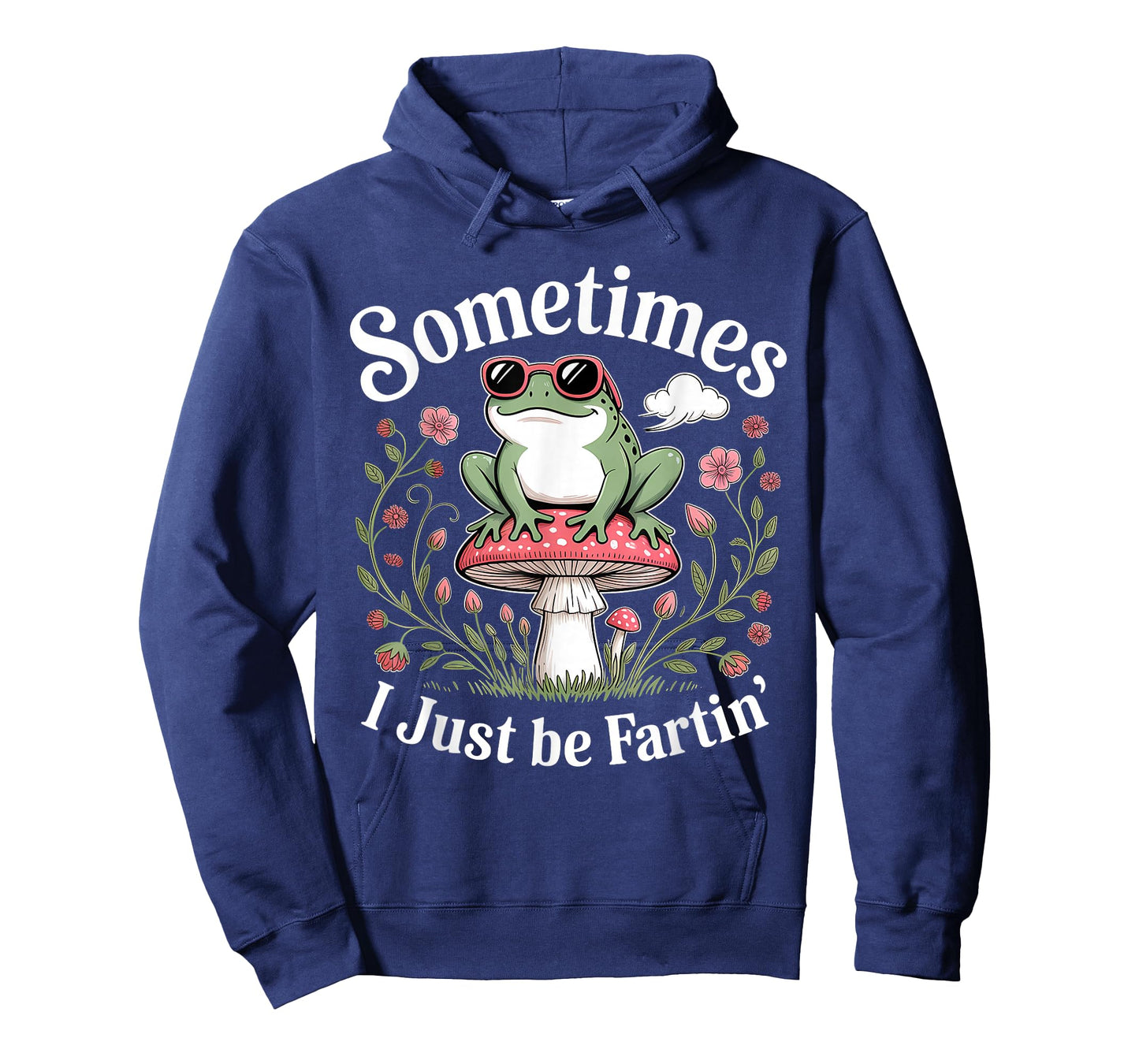 Sometimes I Just Be Farting Funny Frog T-Shirt