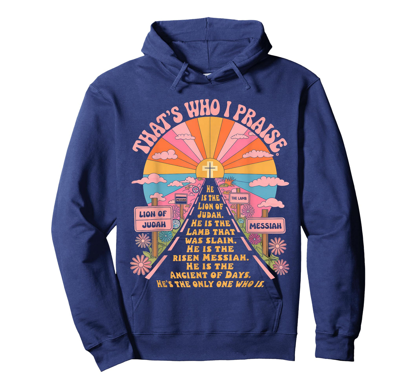 That's Who I Praise Tshirt Jesus Christian Lake God Church T-Shirt