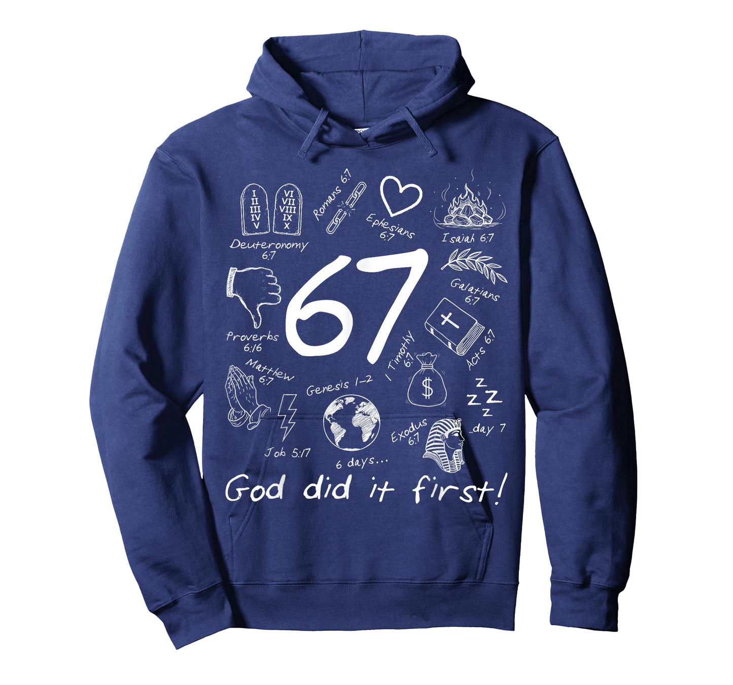 God Did It First 67 Six Seven Meme Jesus Christian Bible T-Shirt