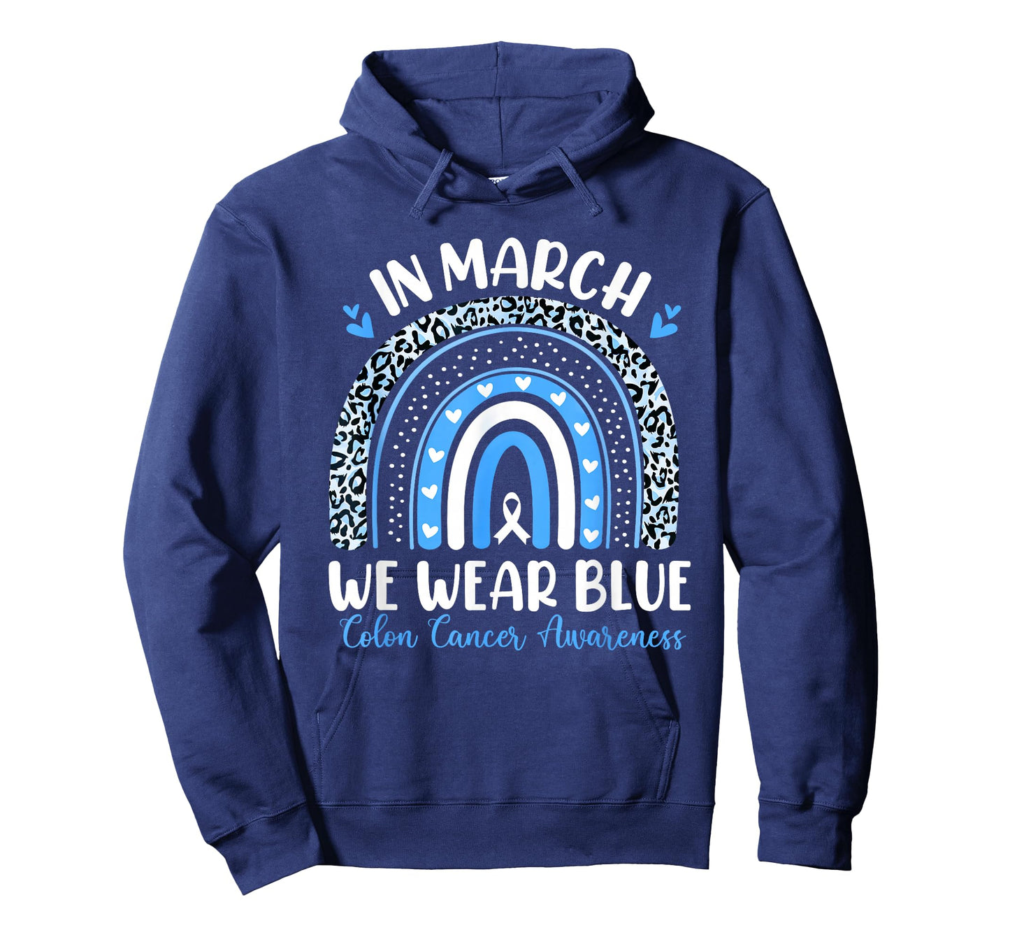 in March We Wear Blue Ribbon Rainbow Colon Cancer Awareness T-Shirt
