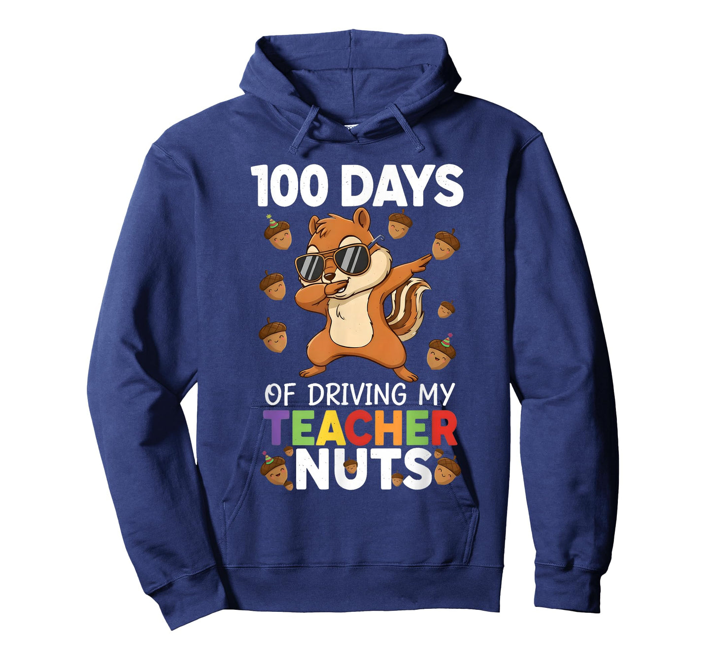 100 Days of Driving My Teacher Nuts Dabbing Squirrel Student T-Shirt