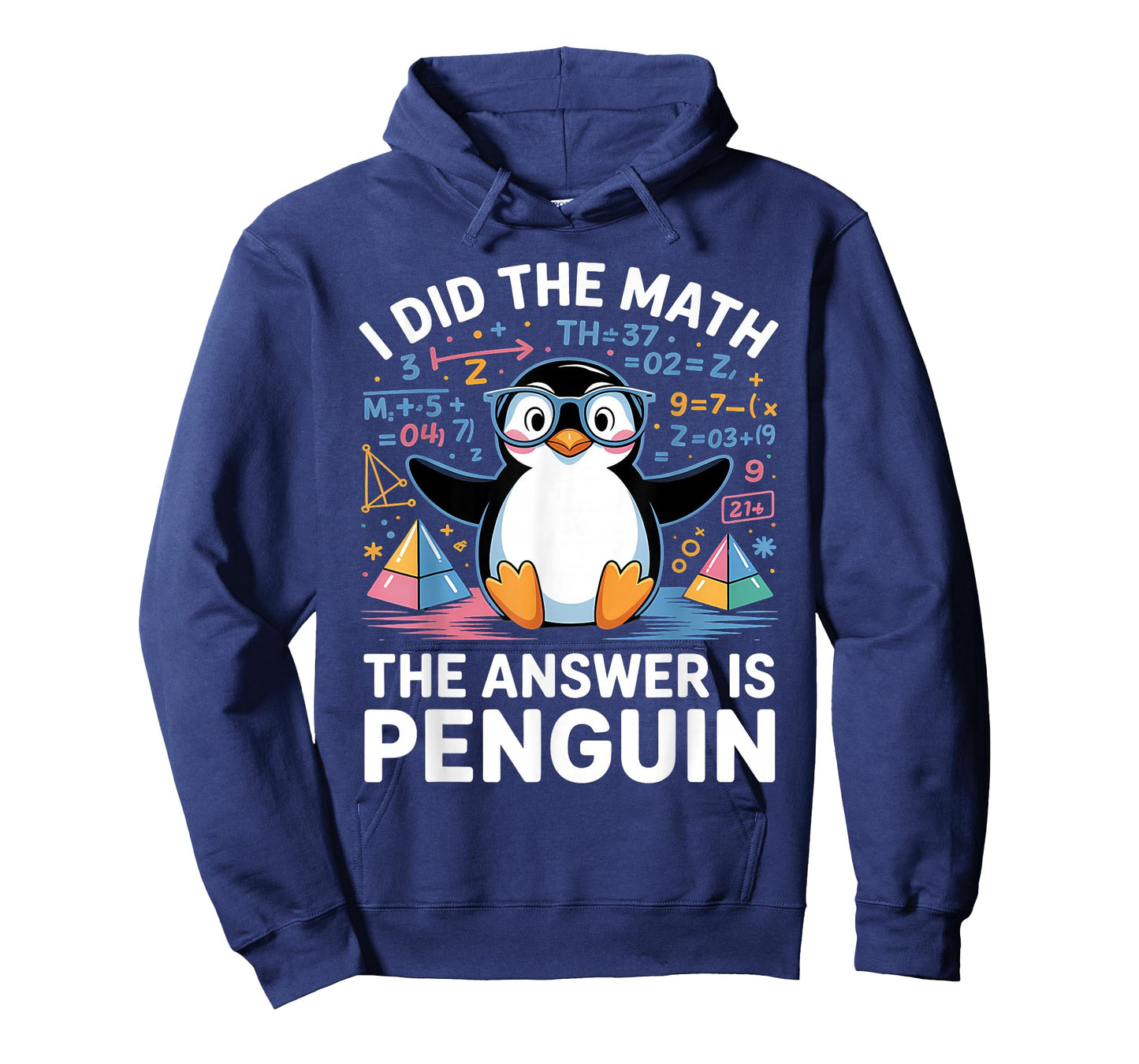 I Did Math The Answer is Penguin Funny Penguin Lover T-Shirt