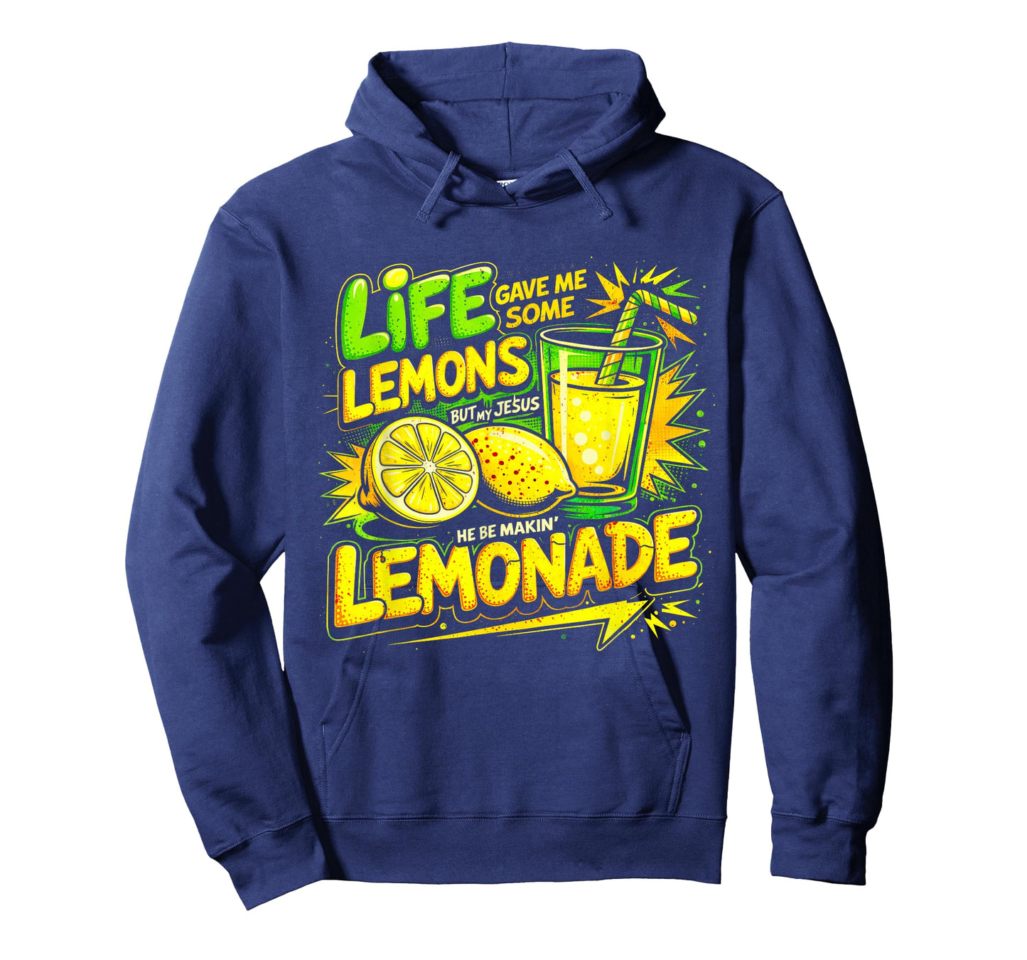 Life Gave Me Some Lemons But Jesus He Be Makin' Lemonade T-Shirt