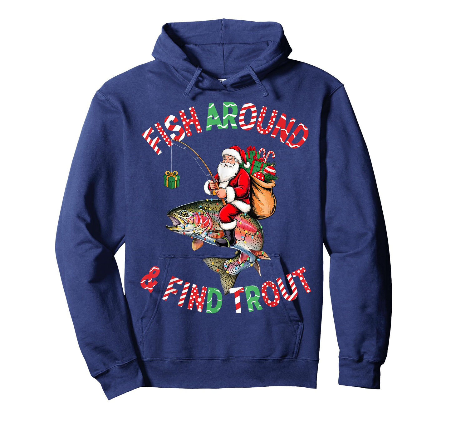 Fish Around Find Trout, Funny Fisherman Fishing Christmas T-Shirt
