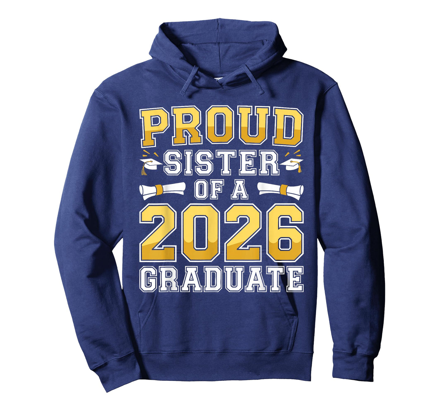 Proud Sister of A 2026 Graduate Shirt Class 2026 Graduation T-Shirt