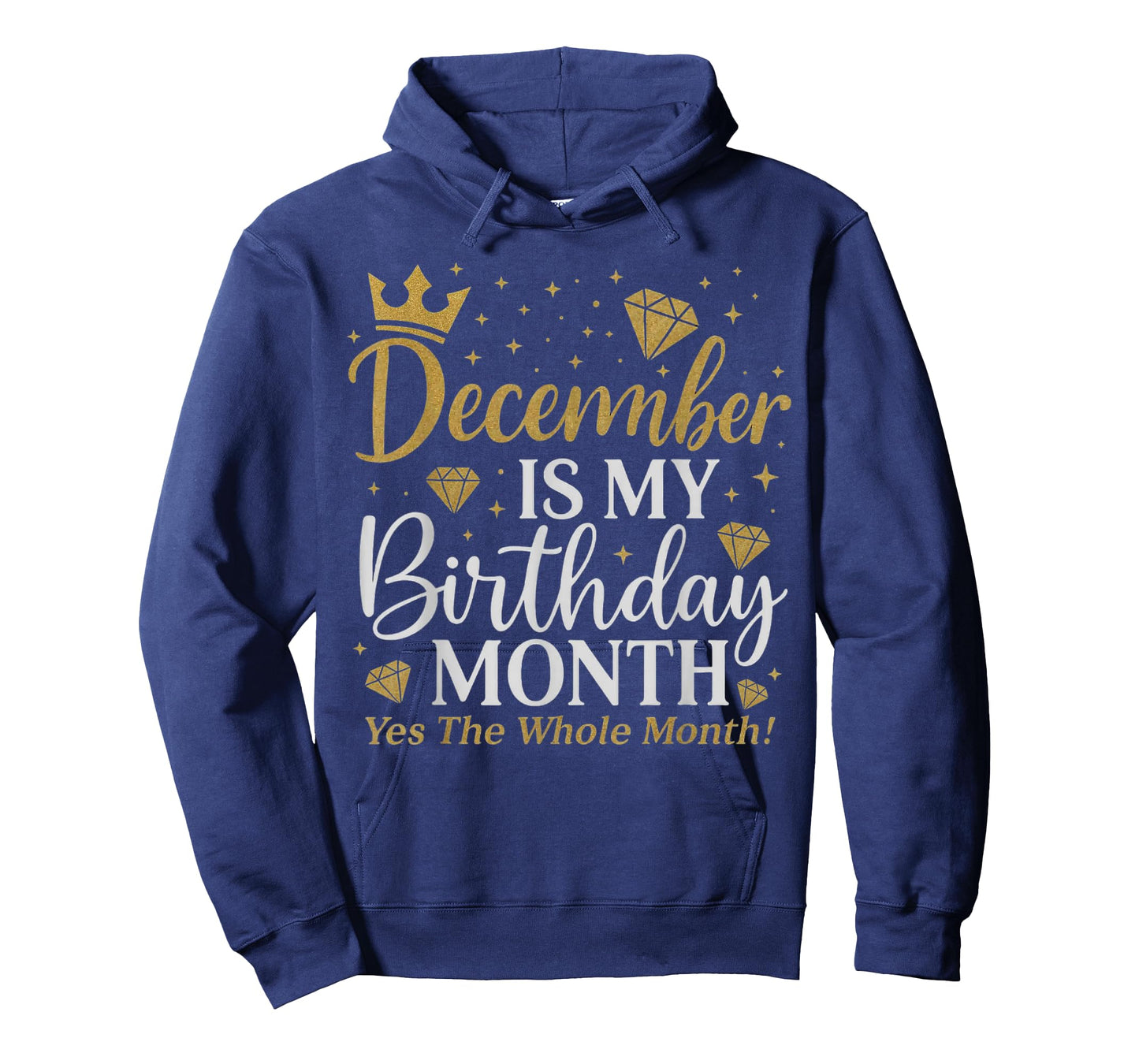Funny December is My Birthday Yes The Whole Month Birthday T-Shirt