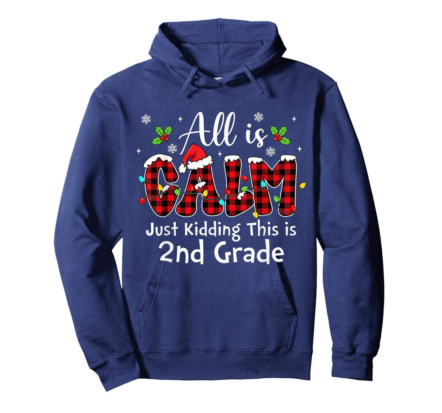 All is Calm Just Kidding 2nd Grade Red Buffalo Plaid Xmas T-Shirt