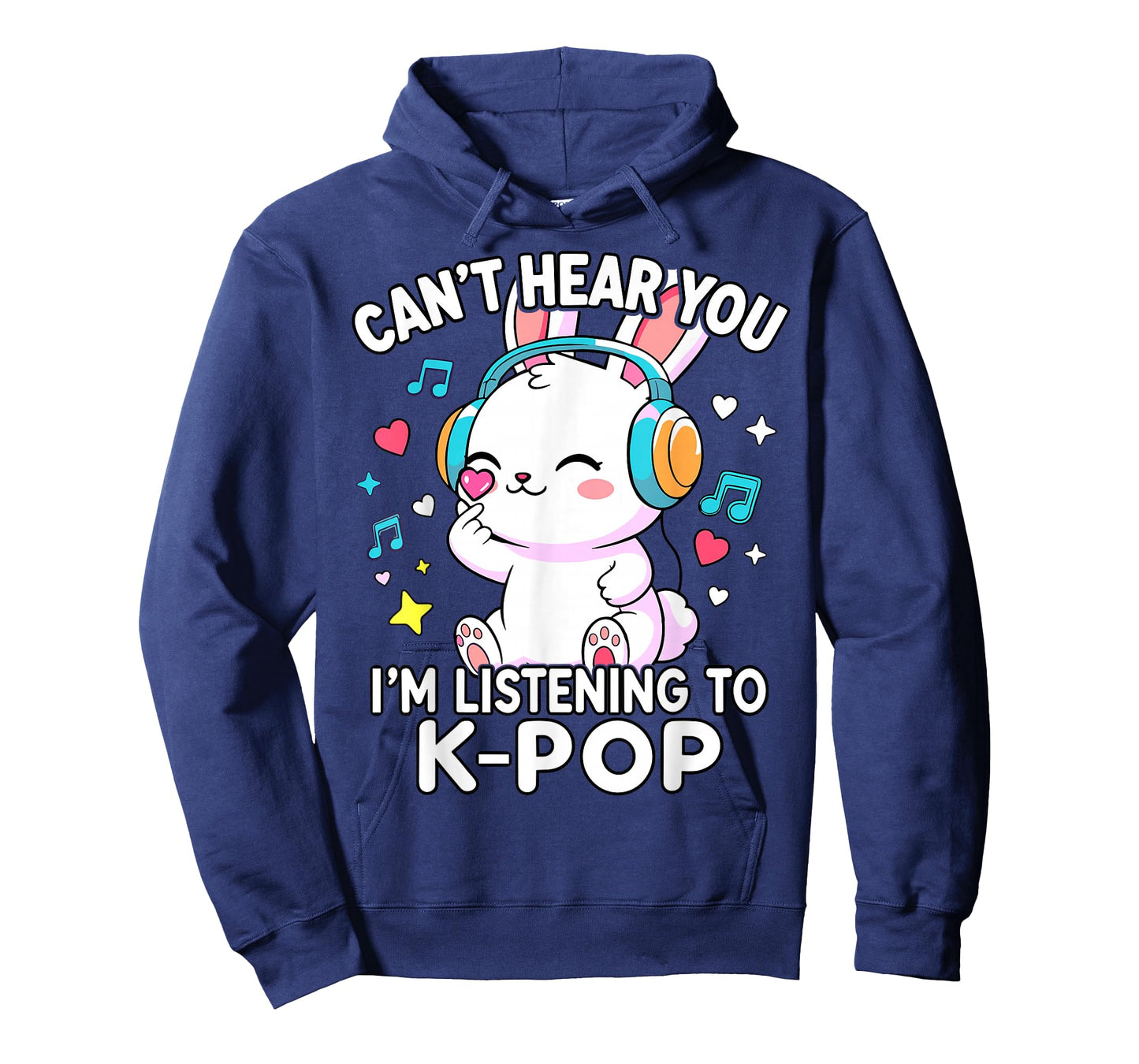 K-Pop Cute Rabbit Can't Hear You I'm Listening K-pop T-Shirt