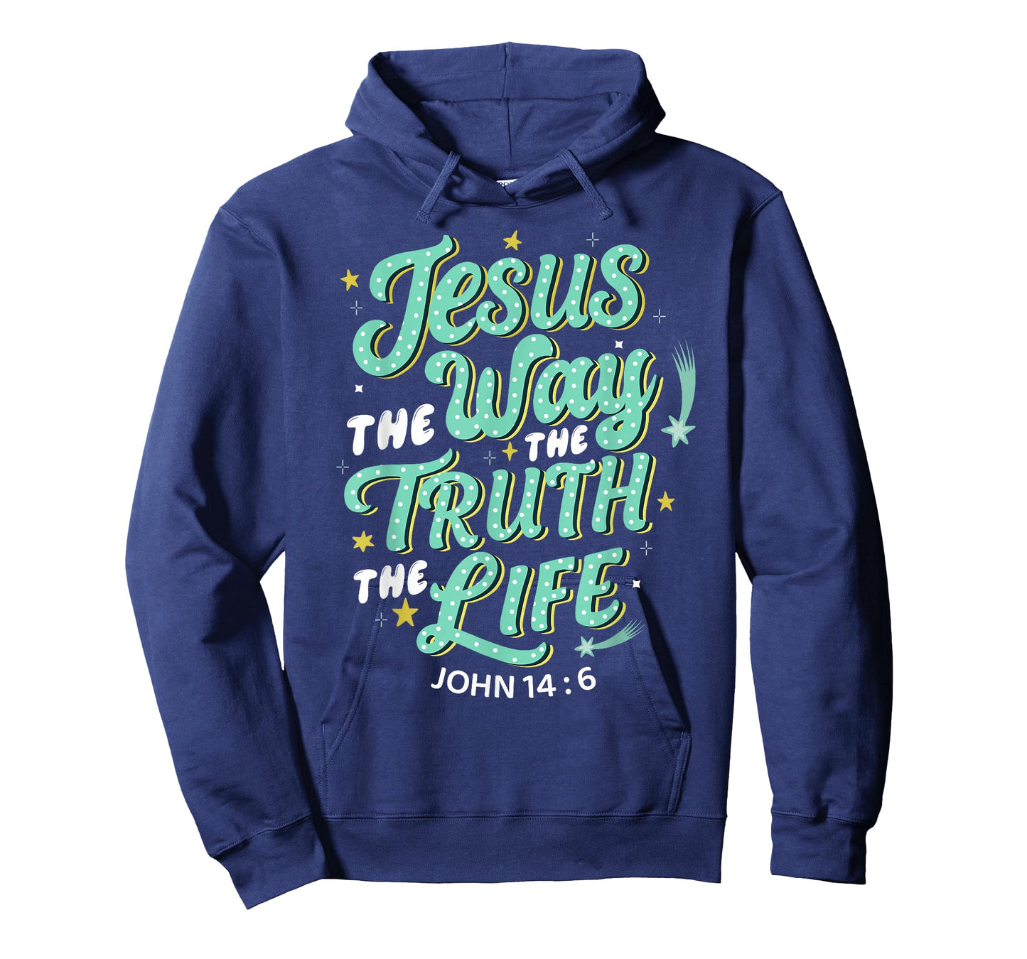 Jesus The Way Truth Life John 14 6 Christian Bible Verse T-Shirt