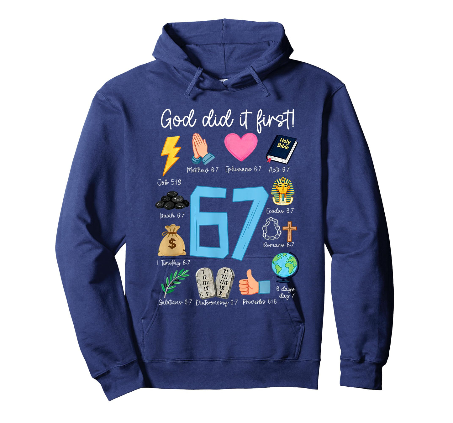 God Did It First 67 Scripture Christian Six Seven Meme Bible T-Shirt