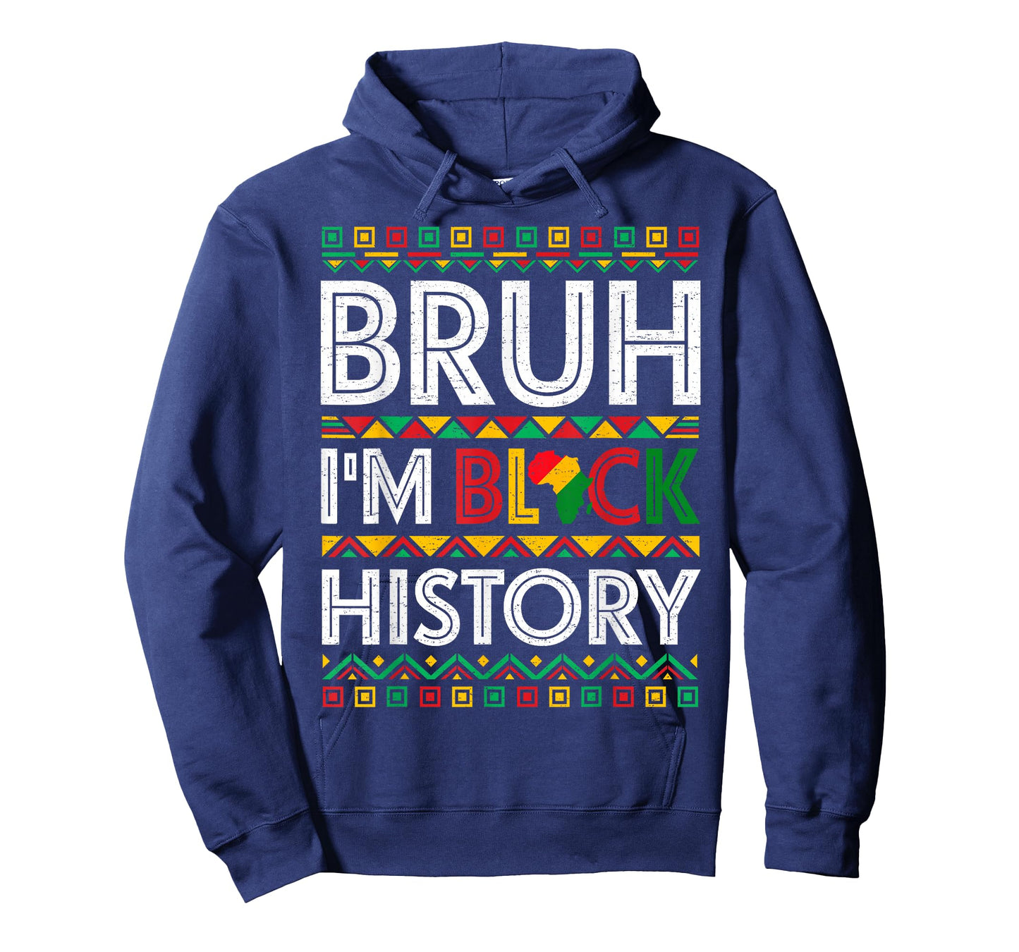 Bruh I Am Black History Month African Pride Men Women Kids T-Shirt