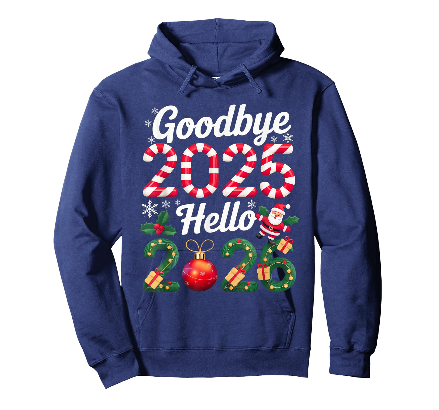Goodbye 2025 Hello 2026 Happy New Year 2025 Humor Men Women T-Shirt